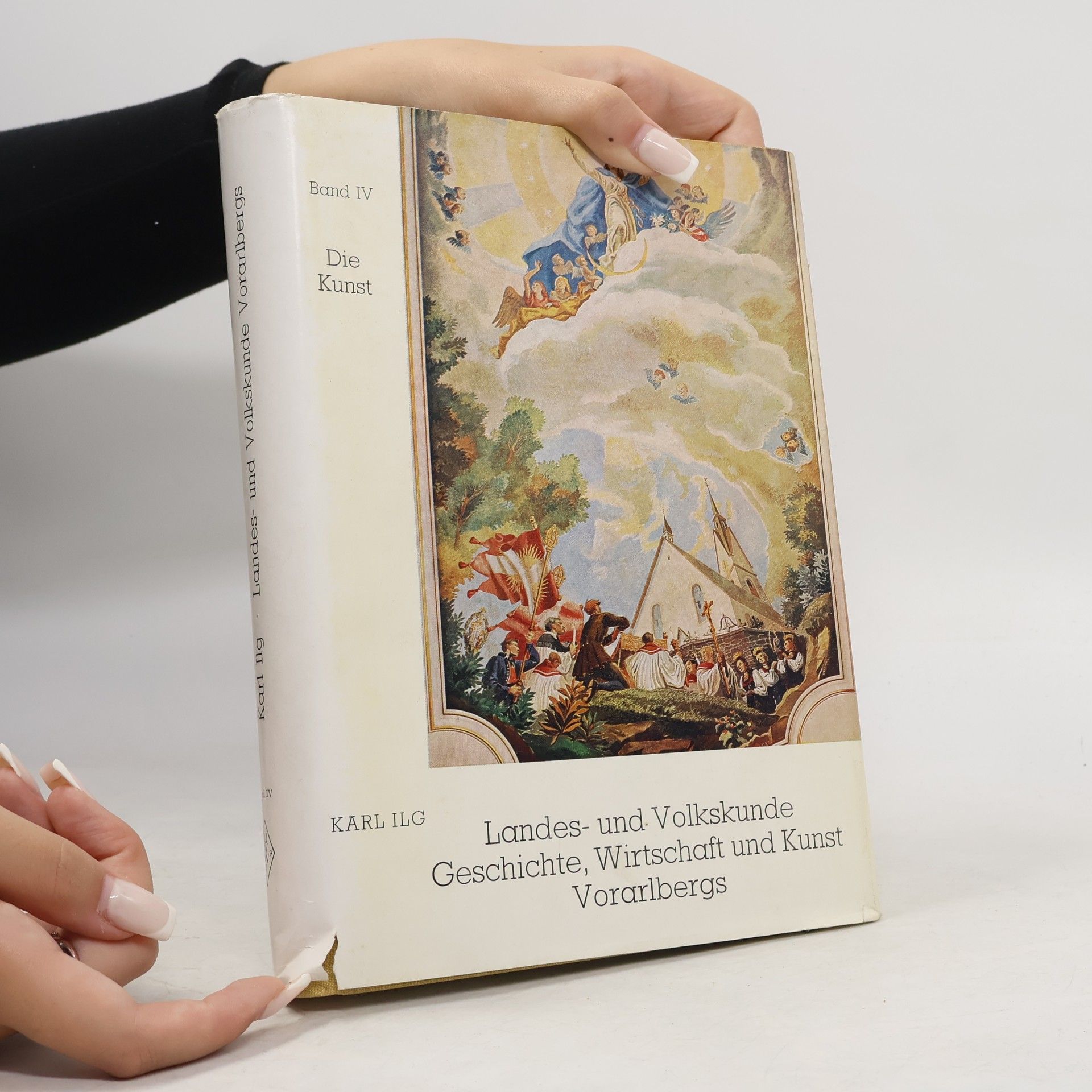 Karl Ilg Landes- und Volkskunde, Geschichte, Wirtschaft und Kunst Vorarlbergs
