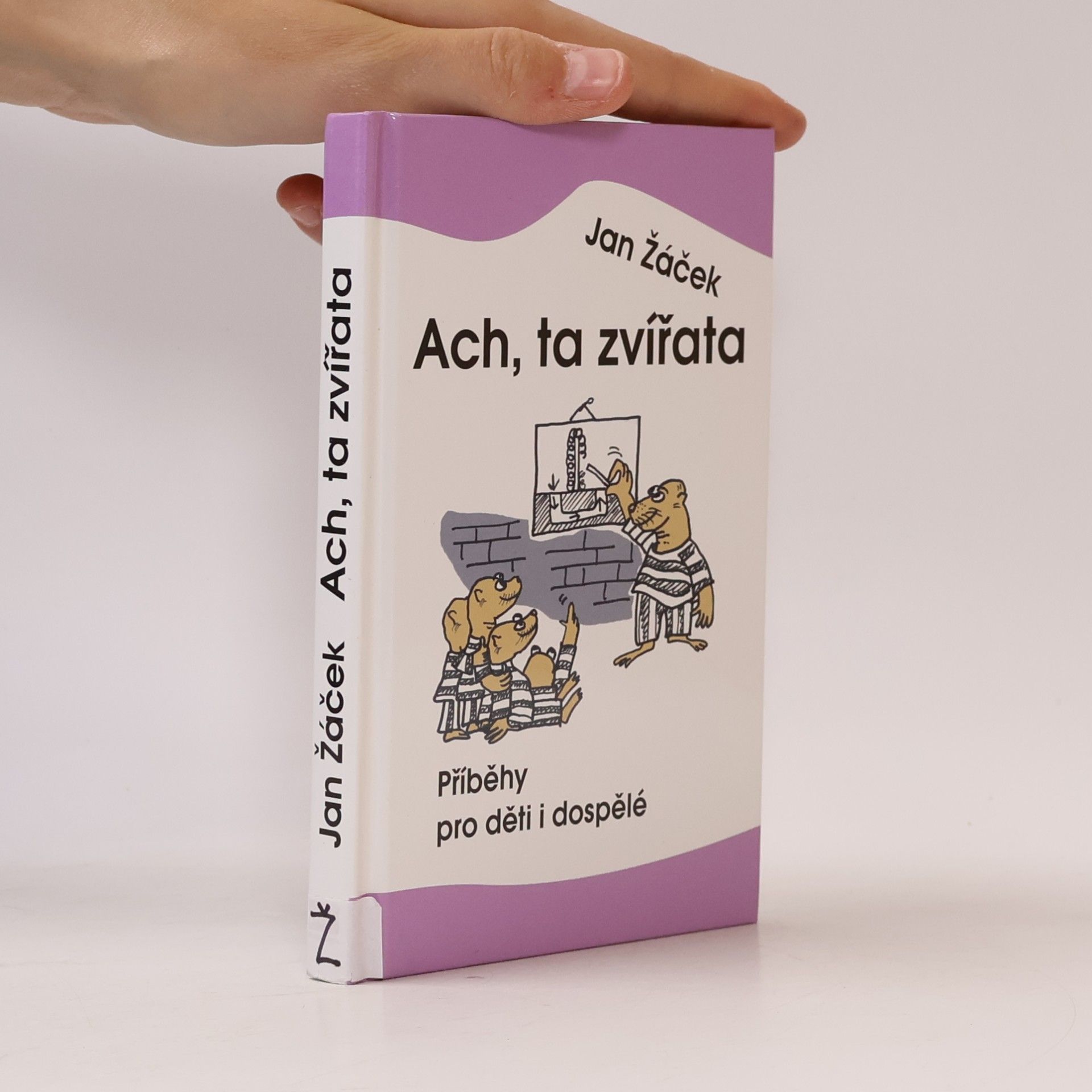 Jan Žáček Ach, ta zvířata. Příběhy pro děti i dospělé