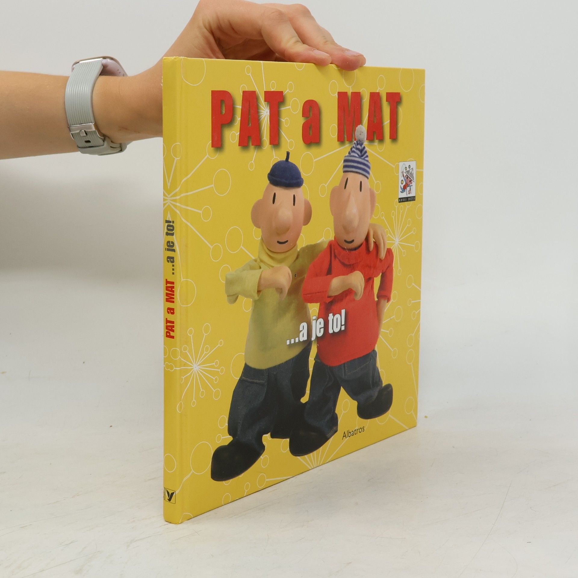 Lubomír Beneš Pat a Mat : --a je to!