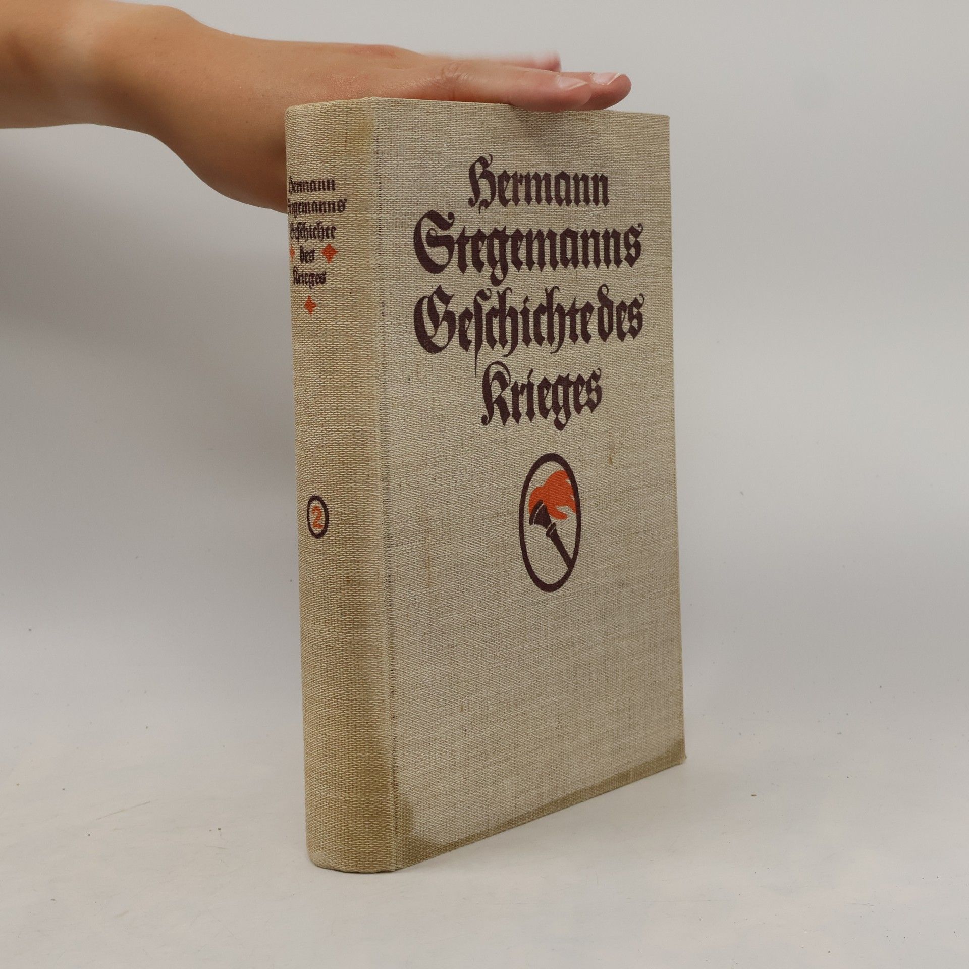 Hermann Stegemann Geschichte des Krieges 2