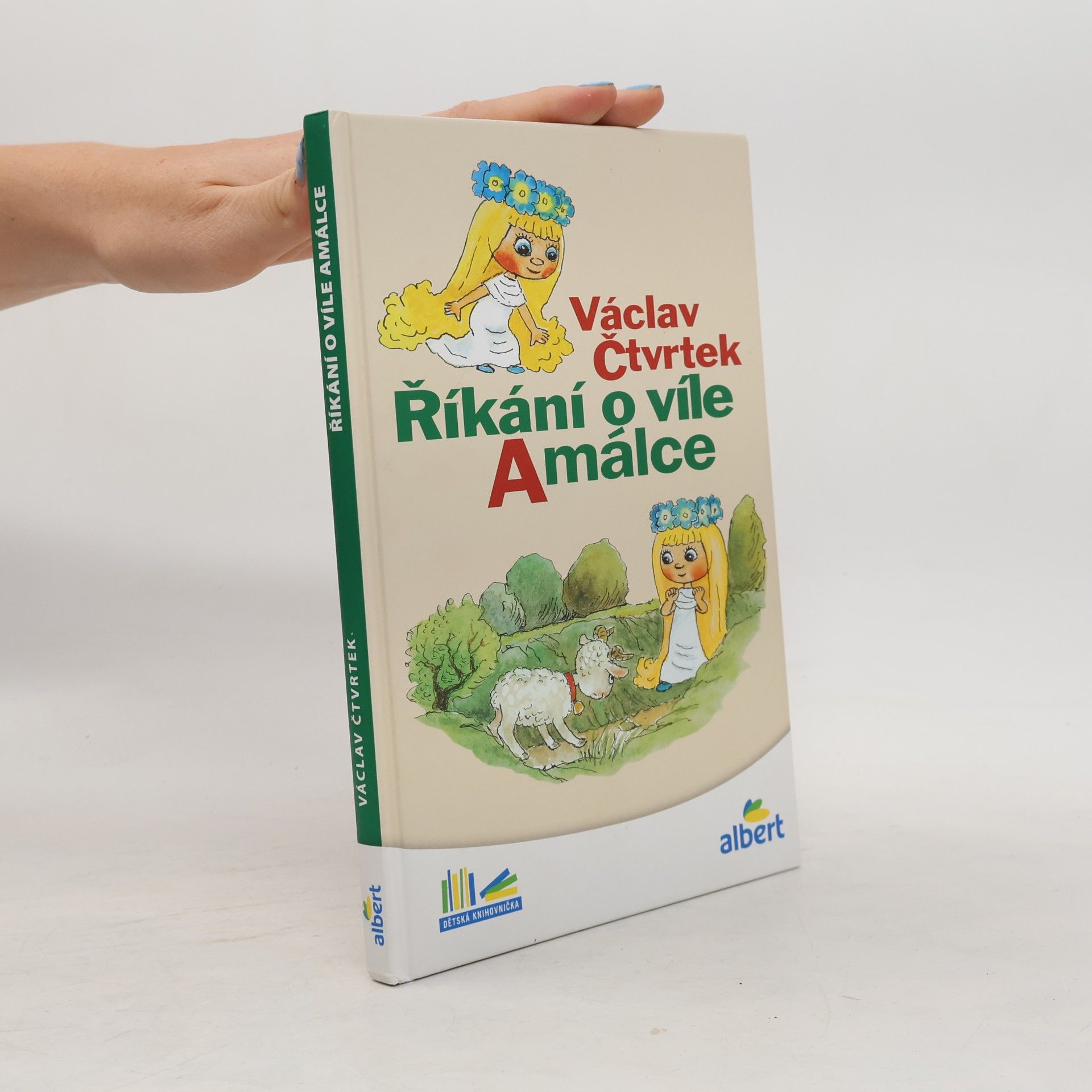 Václav Čtvrtek Říkání o víle Amálce