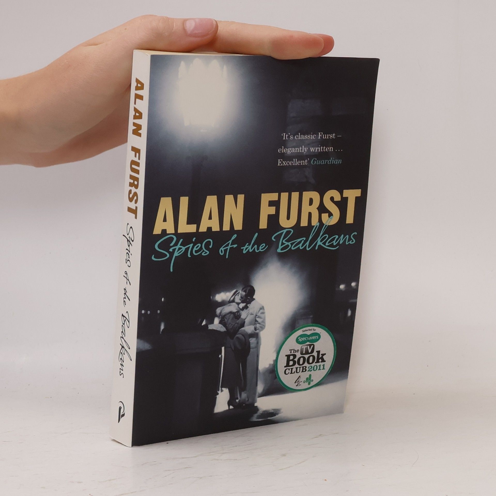 Alan Furst Spies of the Balkans