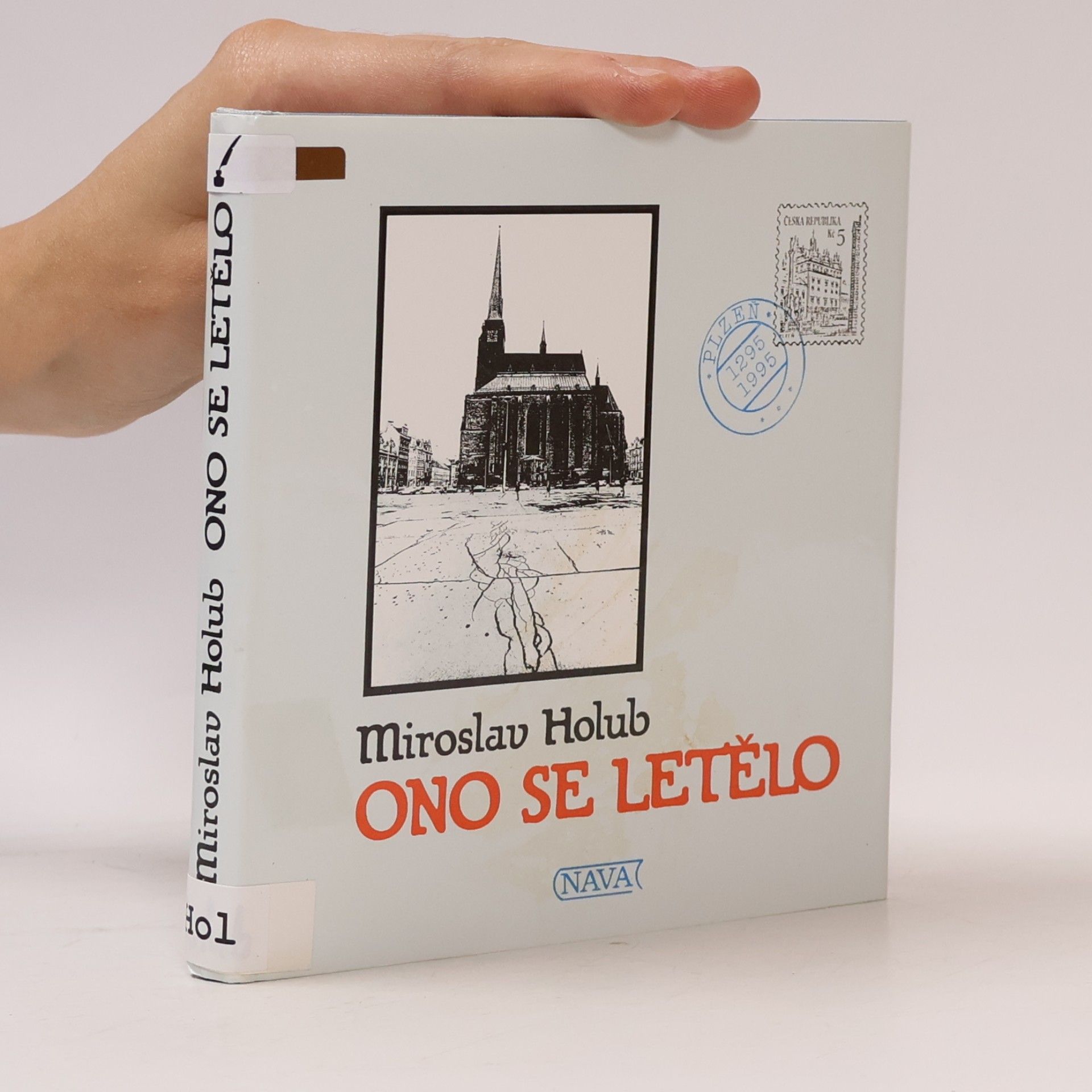 Miroslav Holub Ono se letělo