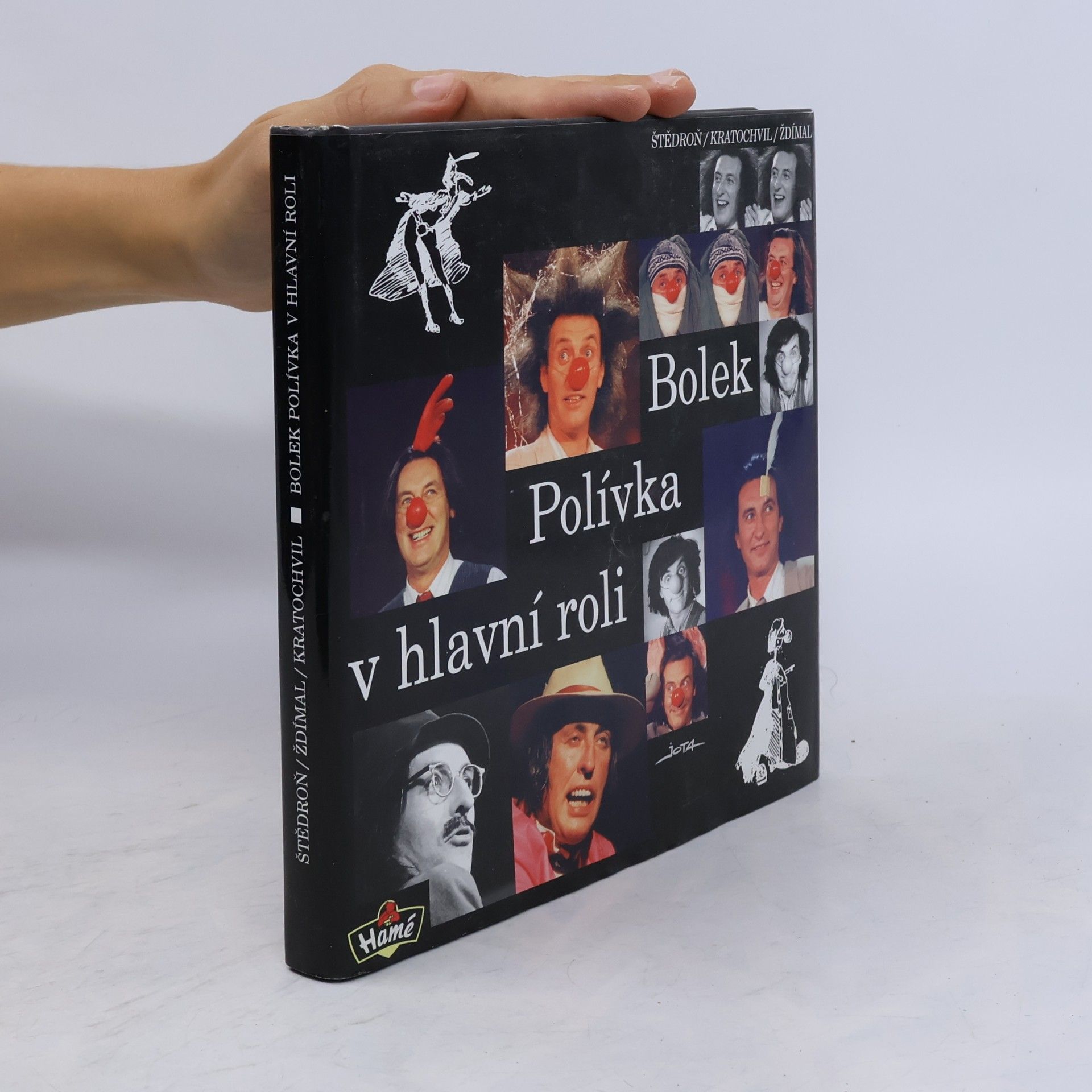 Miloš Štědroň Bolek Polívka v hlavní roli