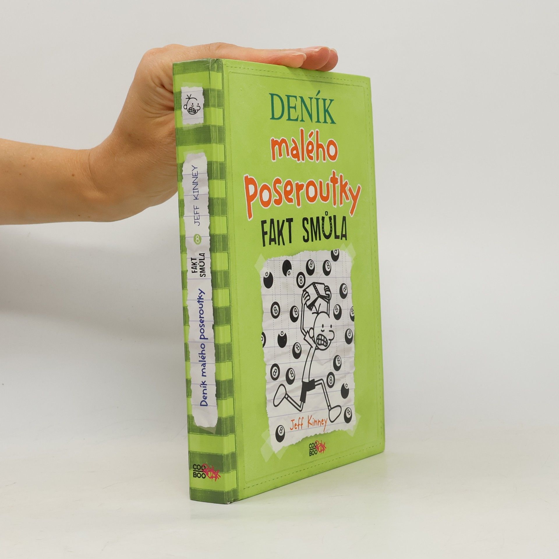 Jeff Kinney Deník malého poseroutky 8. Fakt smůla