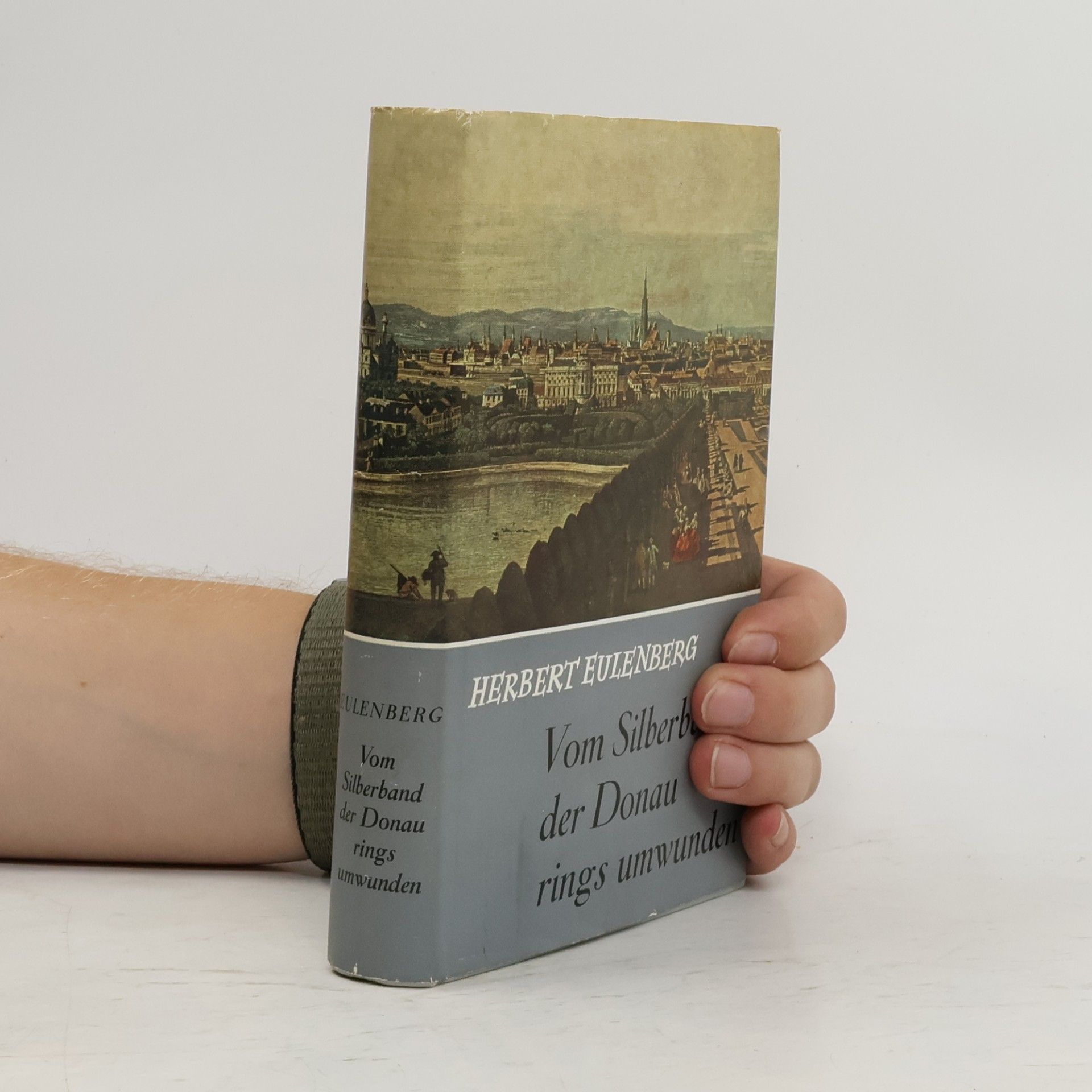 Herbert Eulenberg Vom Silberband der Donau rirgs umwunden
