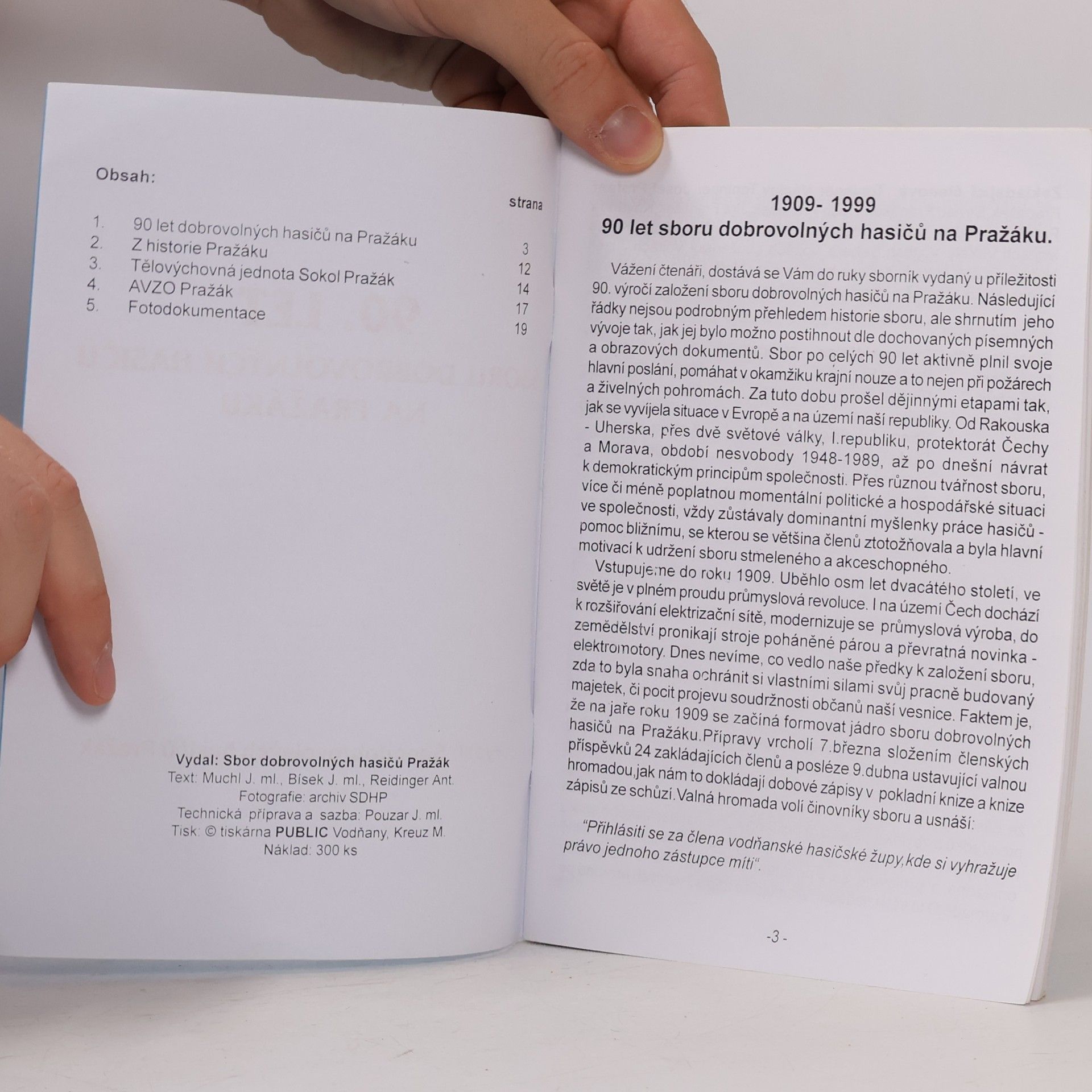 Autorenkollektiv 90 let Sboru dobrovolných hasičů na pražáku