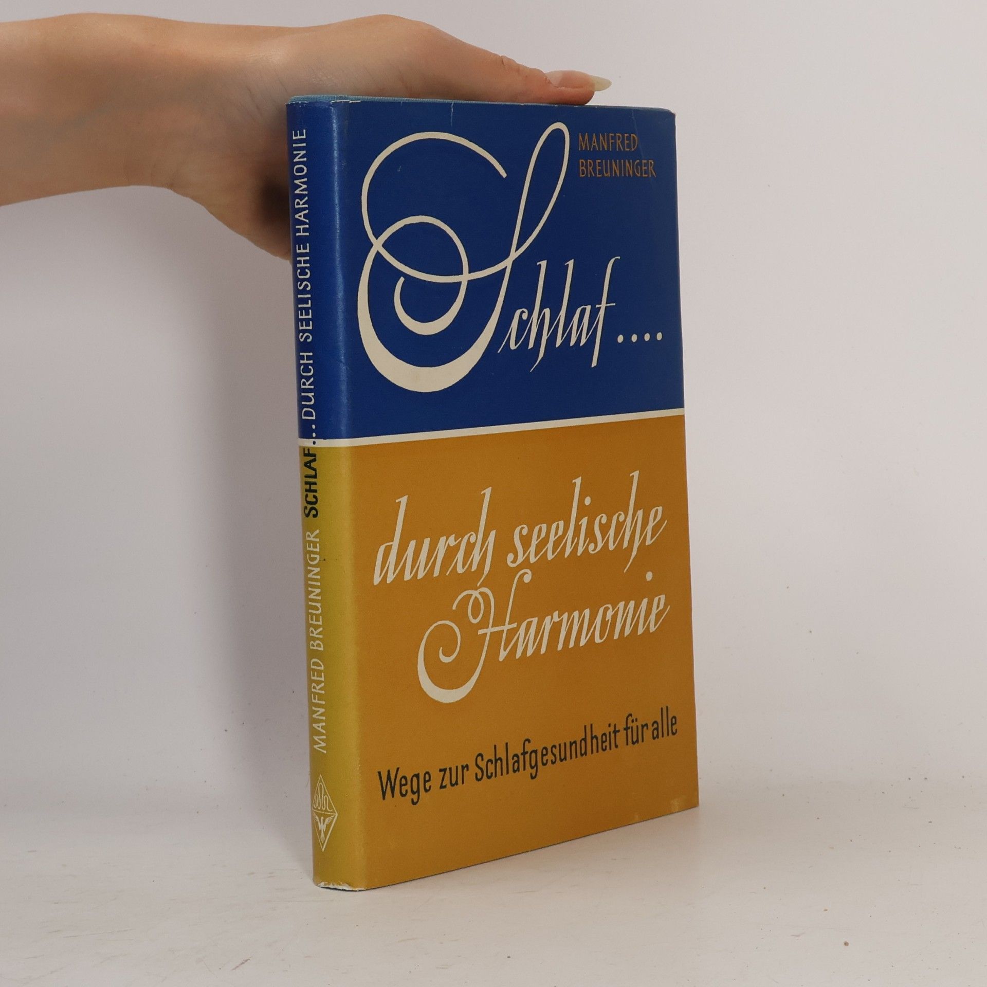 Schlaf durch seelische Harmonie. Wege zur Schlafgesundheit für alle