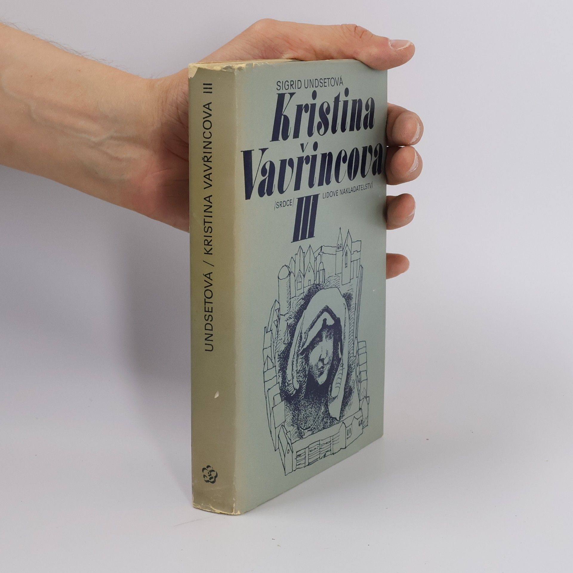 Sigrid Undset Kristina Vavřincová III. Kříž
