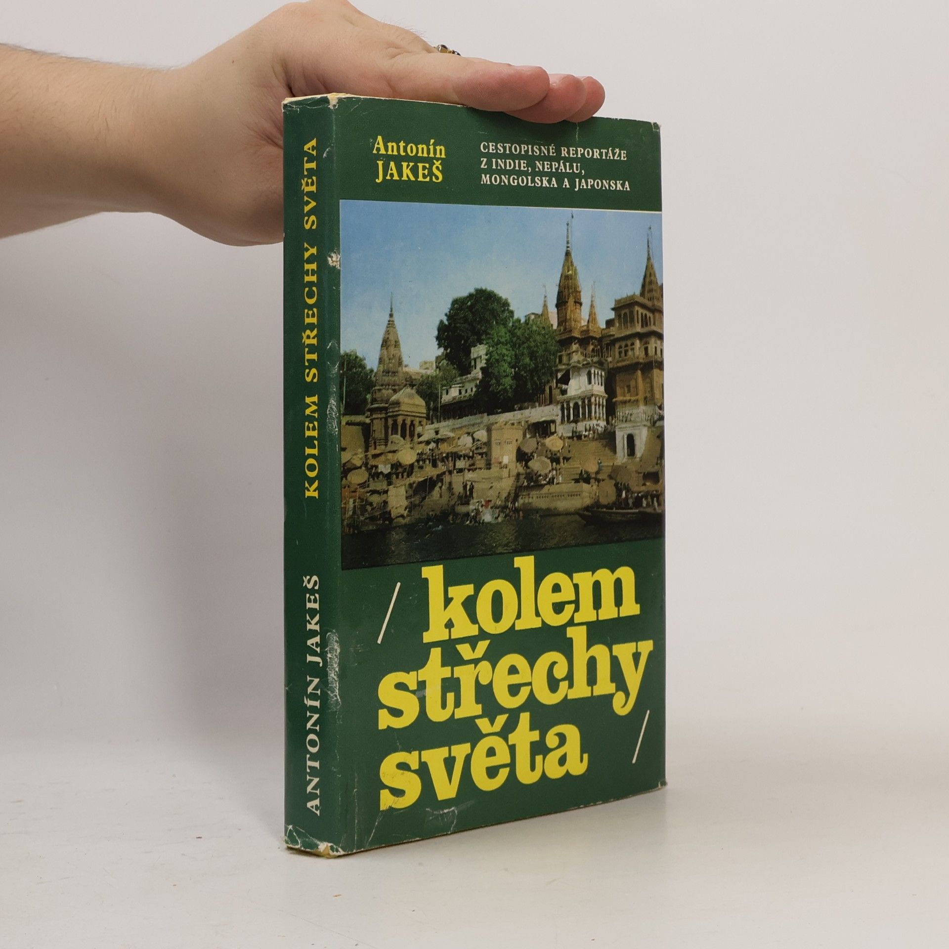 Jakeš Antonín Kolem střechy světa