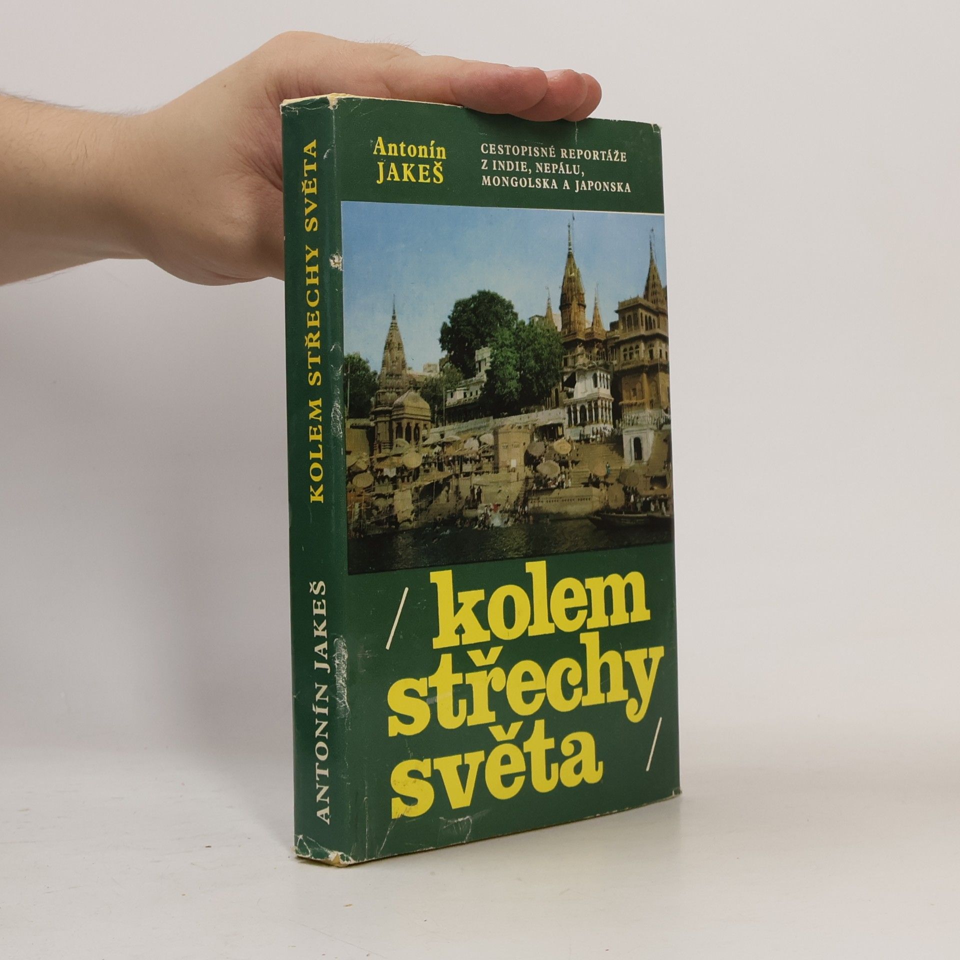 Jakeš Antonín Kolem střechy světa