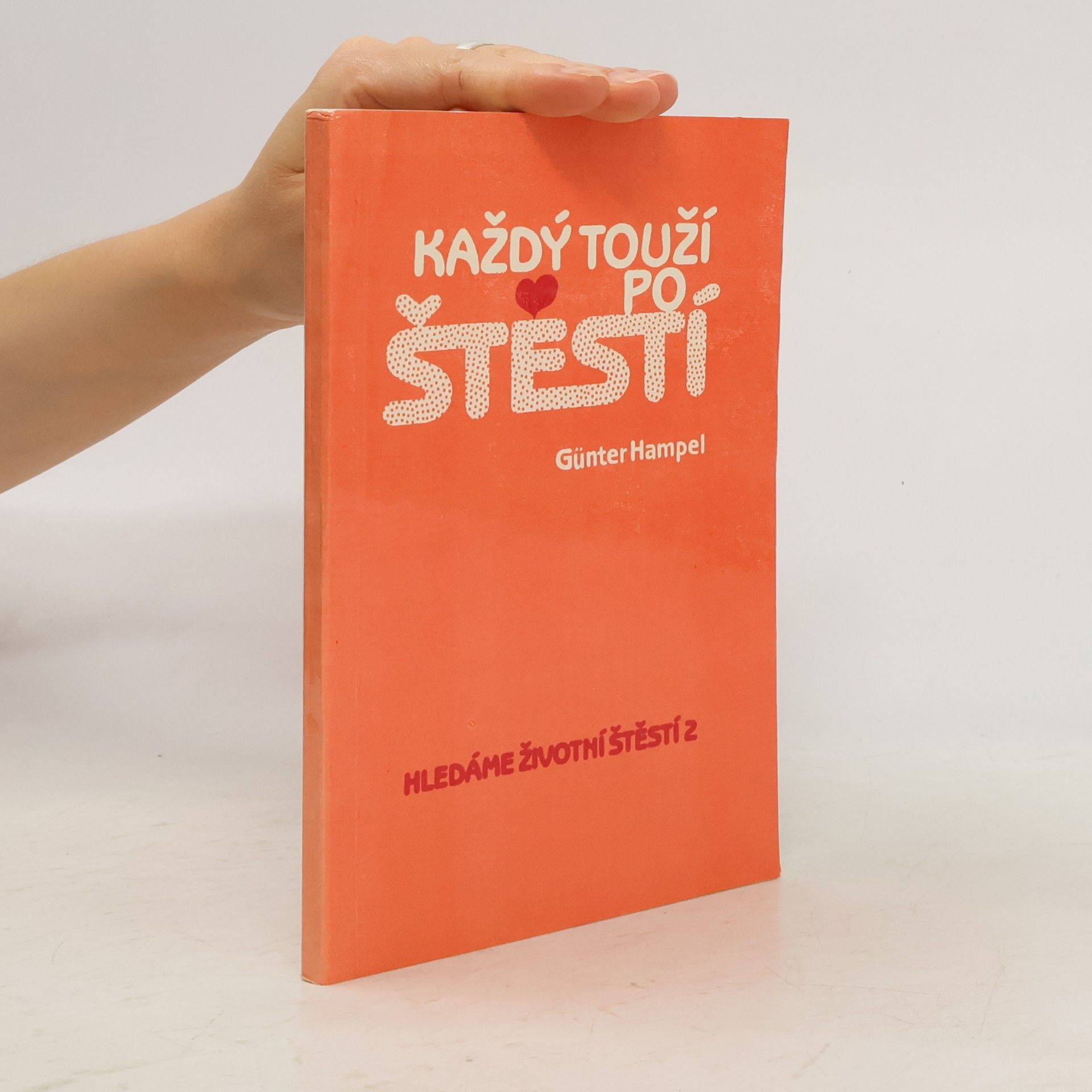 Každý touží po štěstí