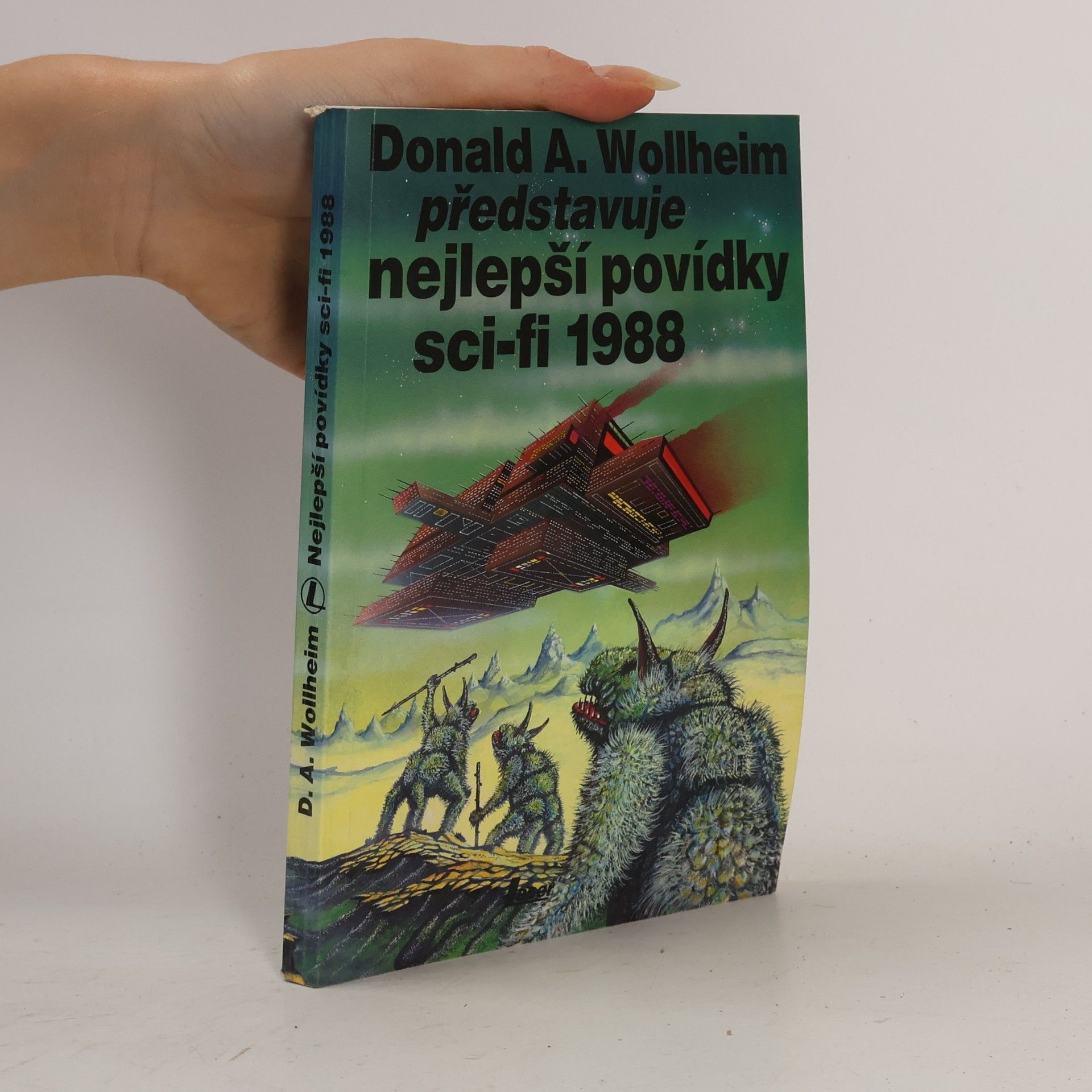 J. Pilch Donald A. Wollheim představuje nejlepší povídky science fiction 1988