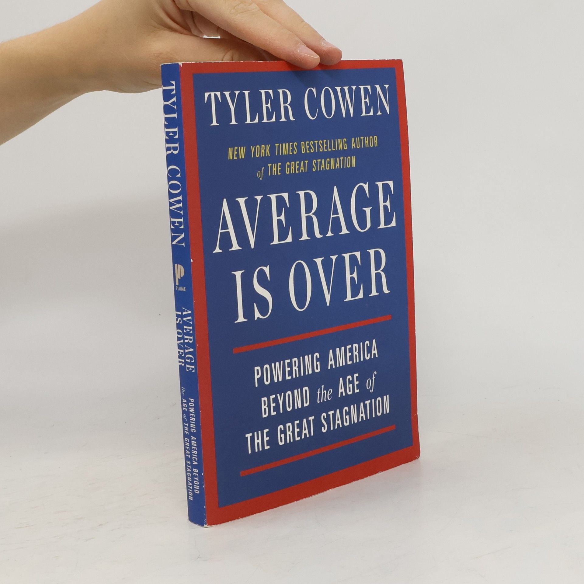 Tyler Cowen Average is over : powering America beyond the age of the great stagnation