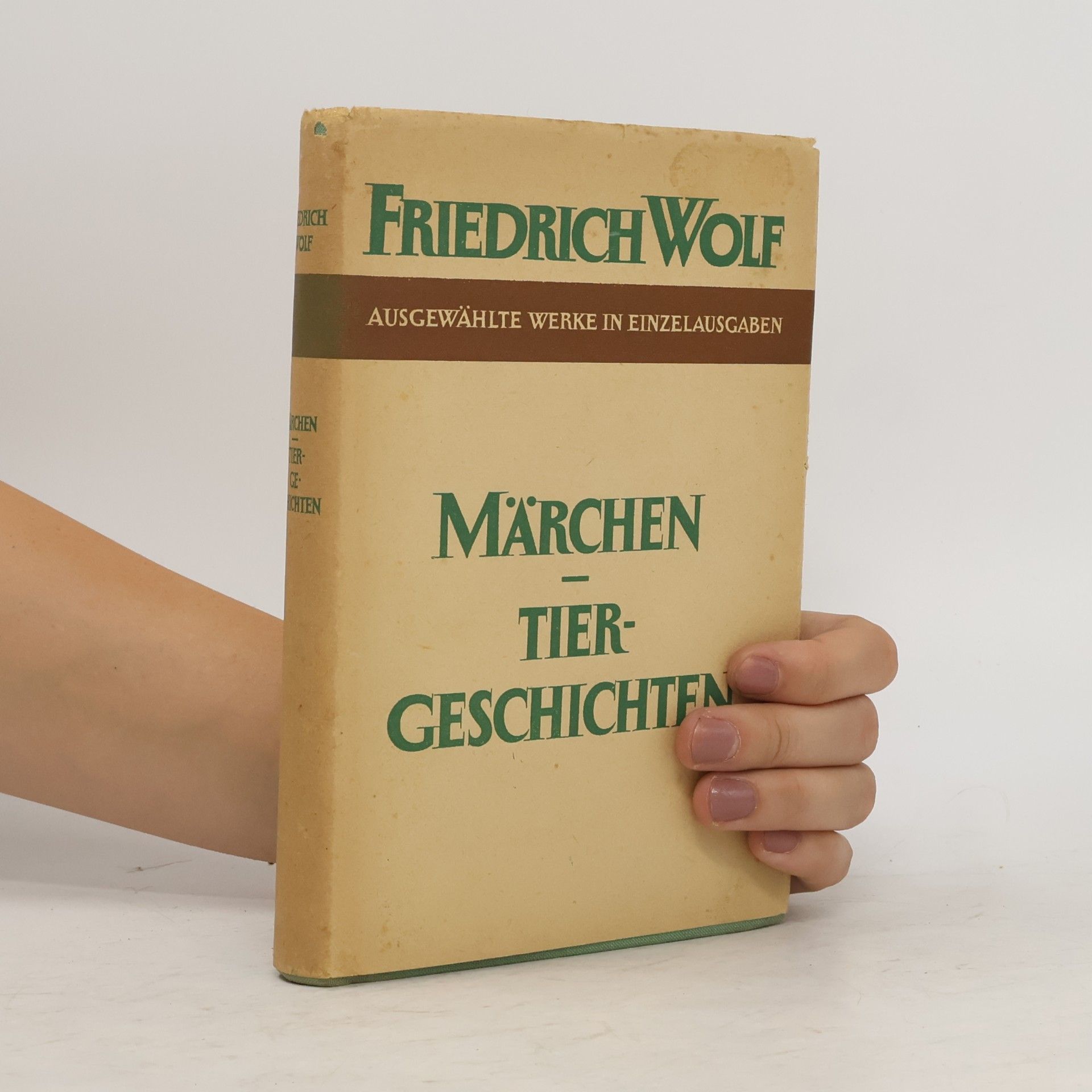 Friederich Wolf Märchen und Tiergeschichten