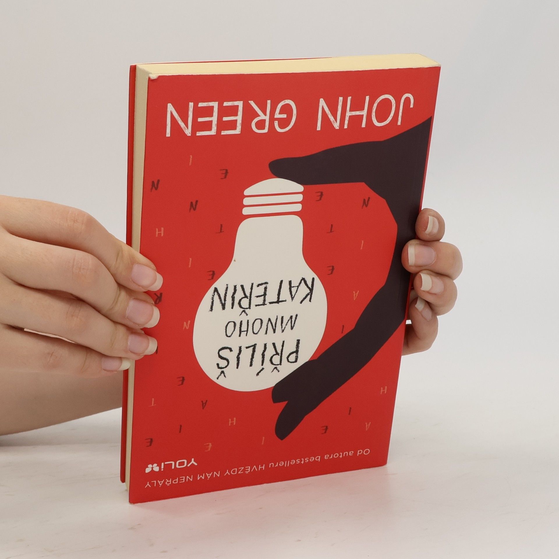 John Green Příliš mnoho Kateřin