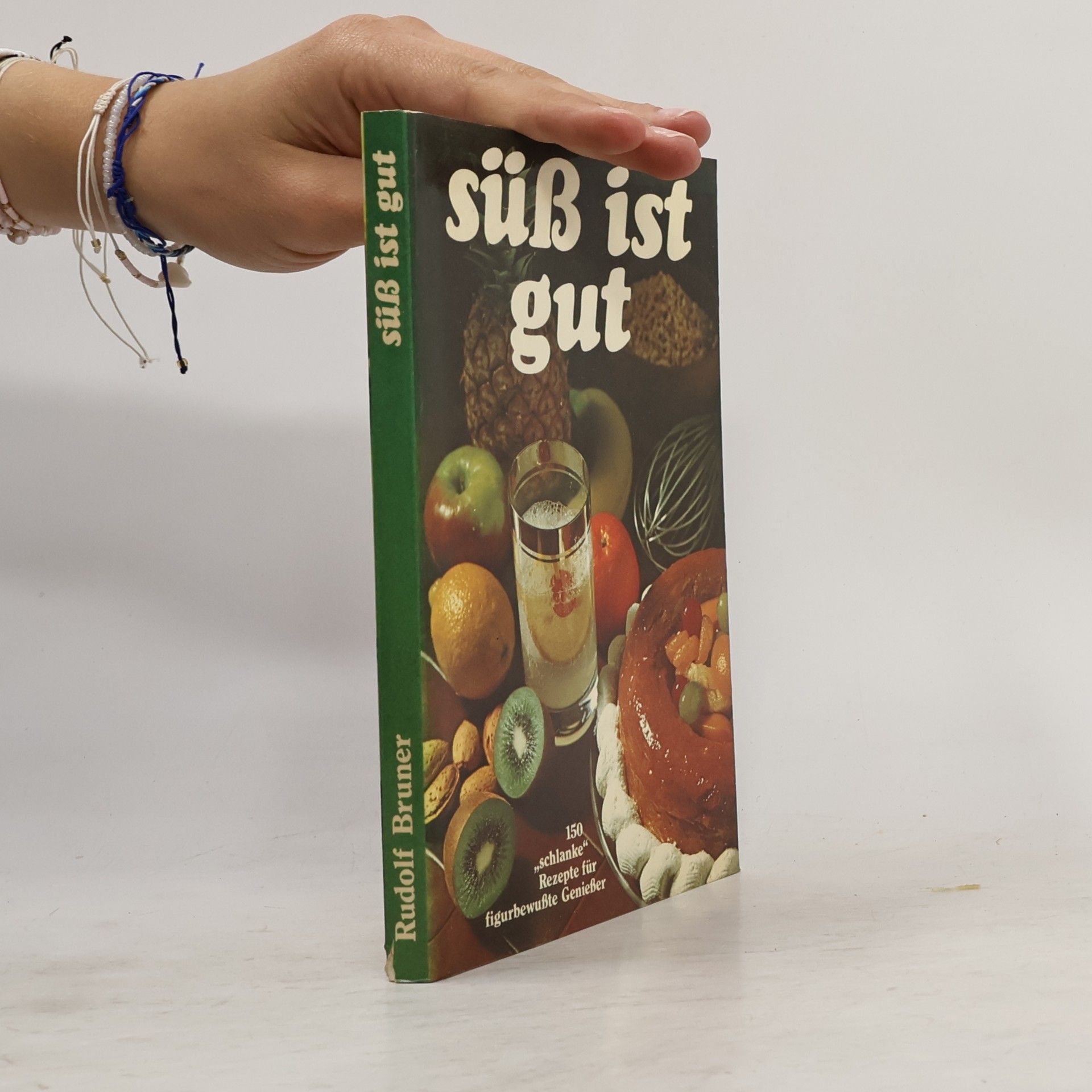 Rudolf Bruner Süß ist gut