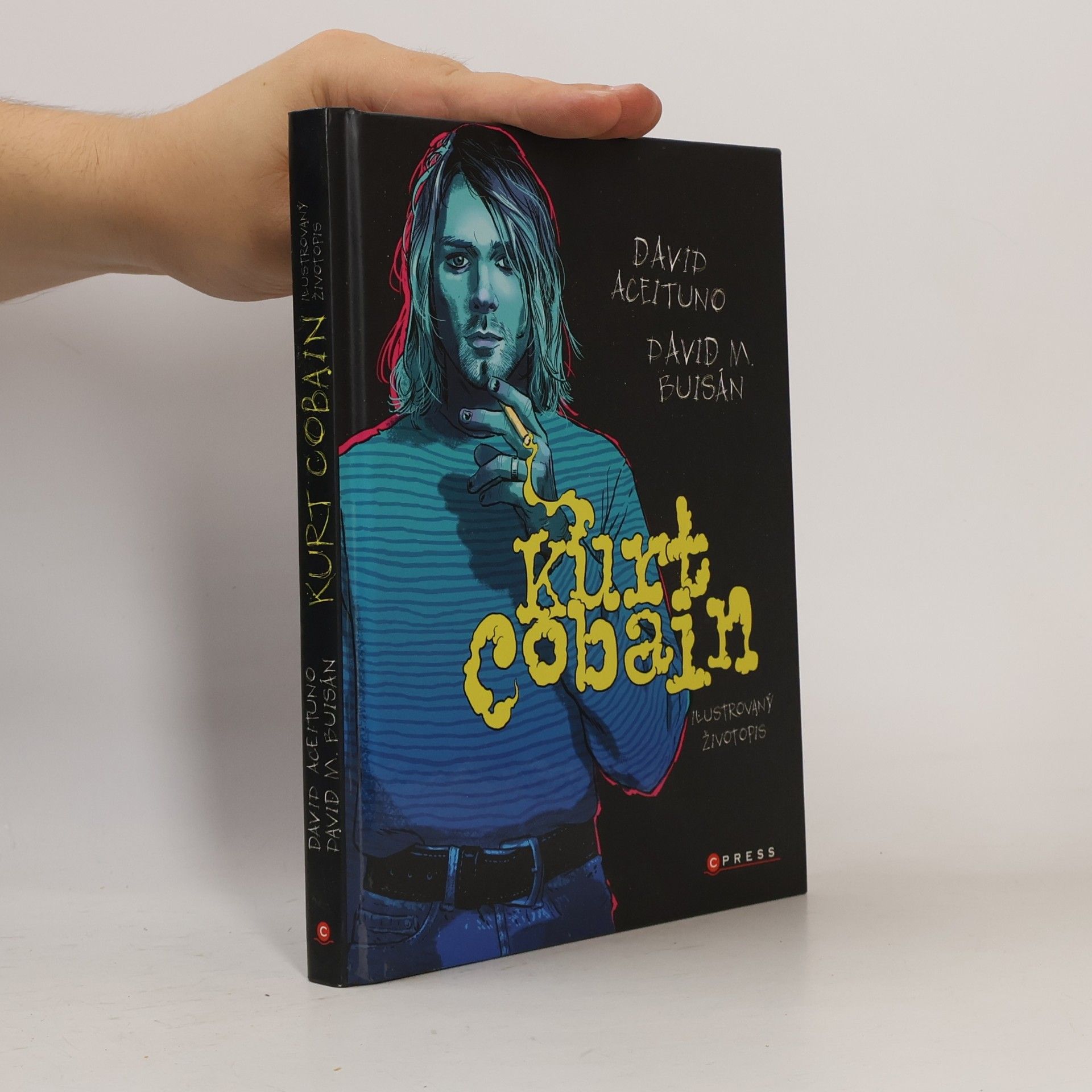 David Aceituno Kurt Cobain: Ilustrovaný životopis