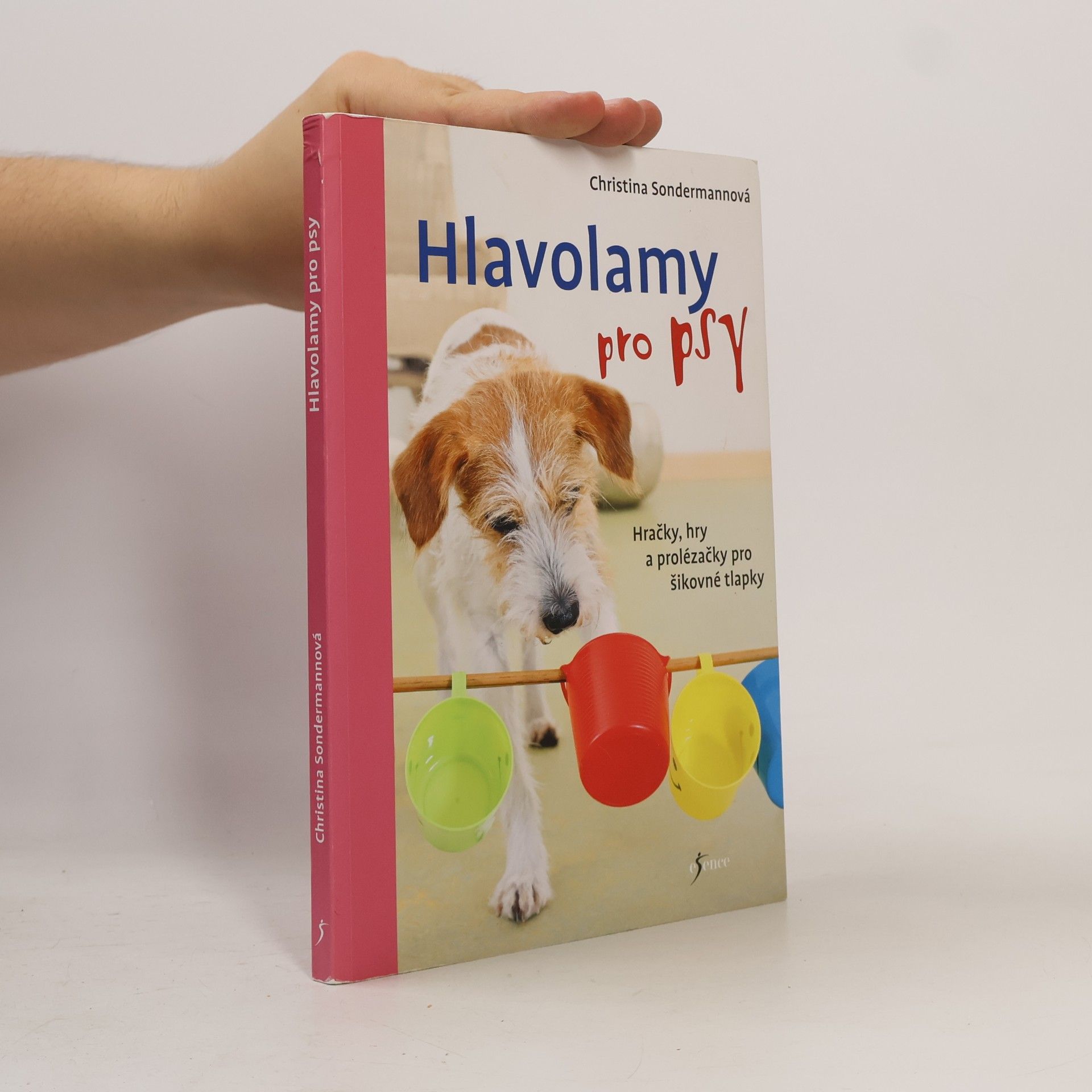Monika Masařová Hlavolamy pro psy : hračky, hry a prolézačky pro šikovné tlapky