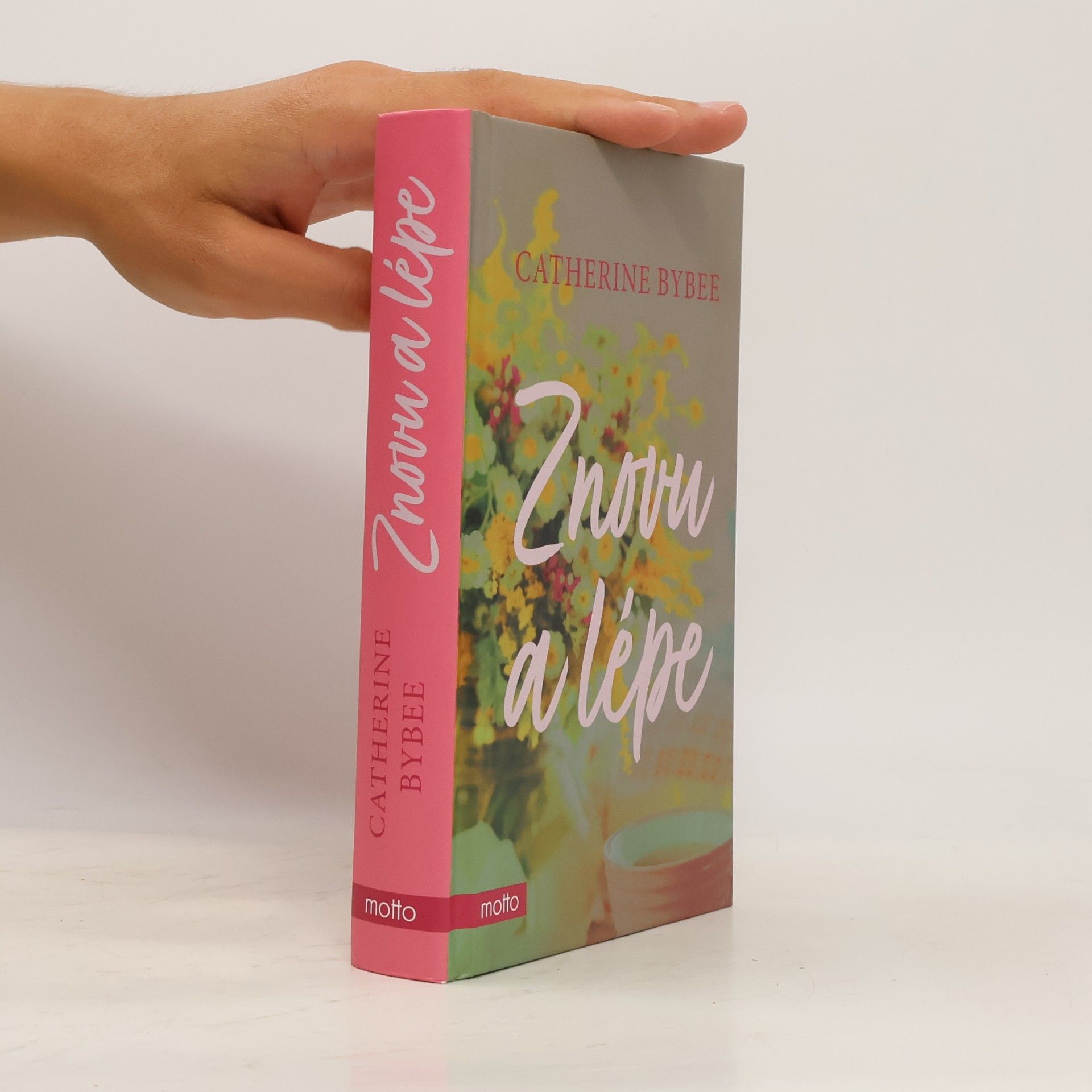 Catherine Bybee Znovu a lépe