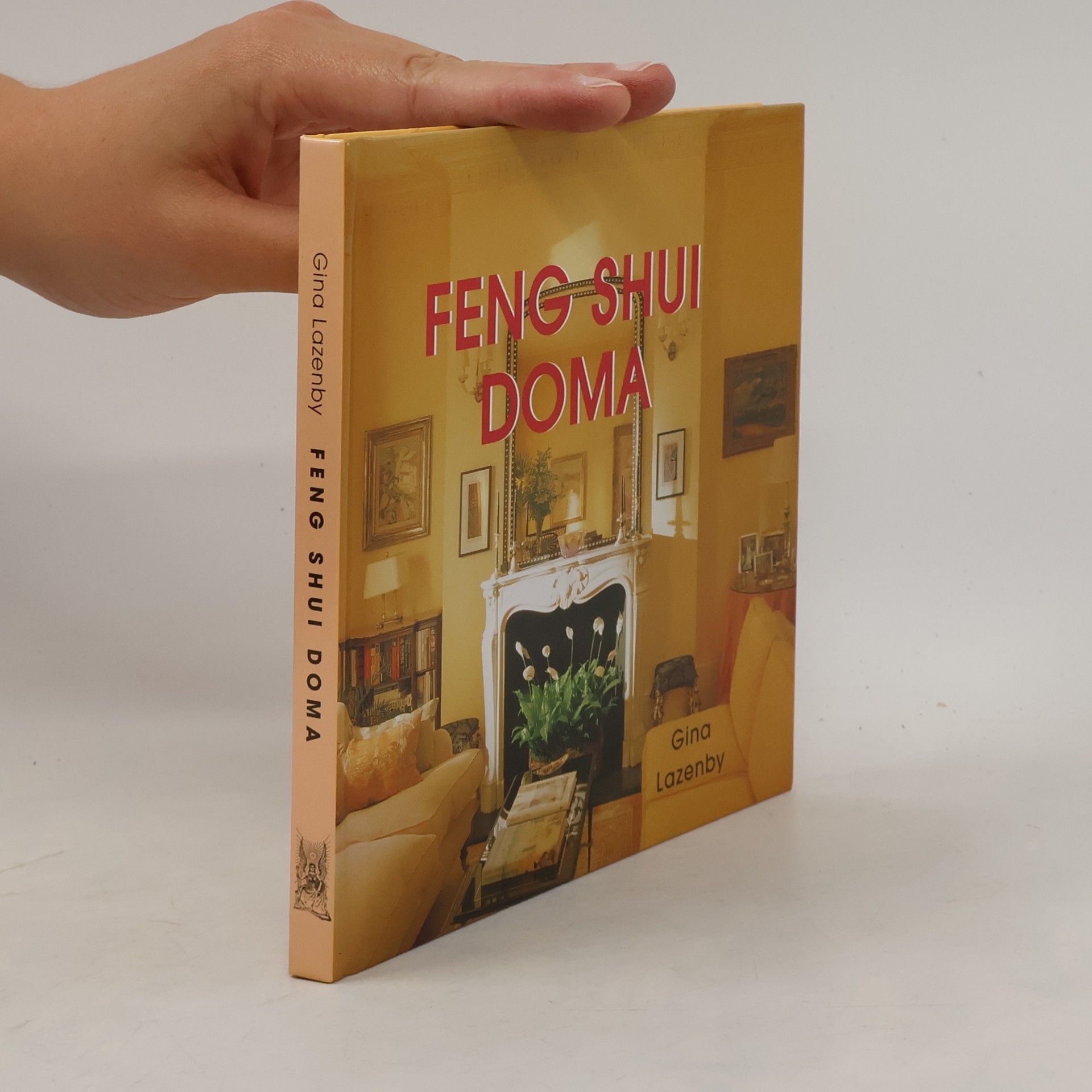 Gina Lazenby Feng shui doma
