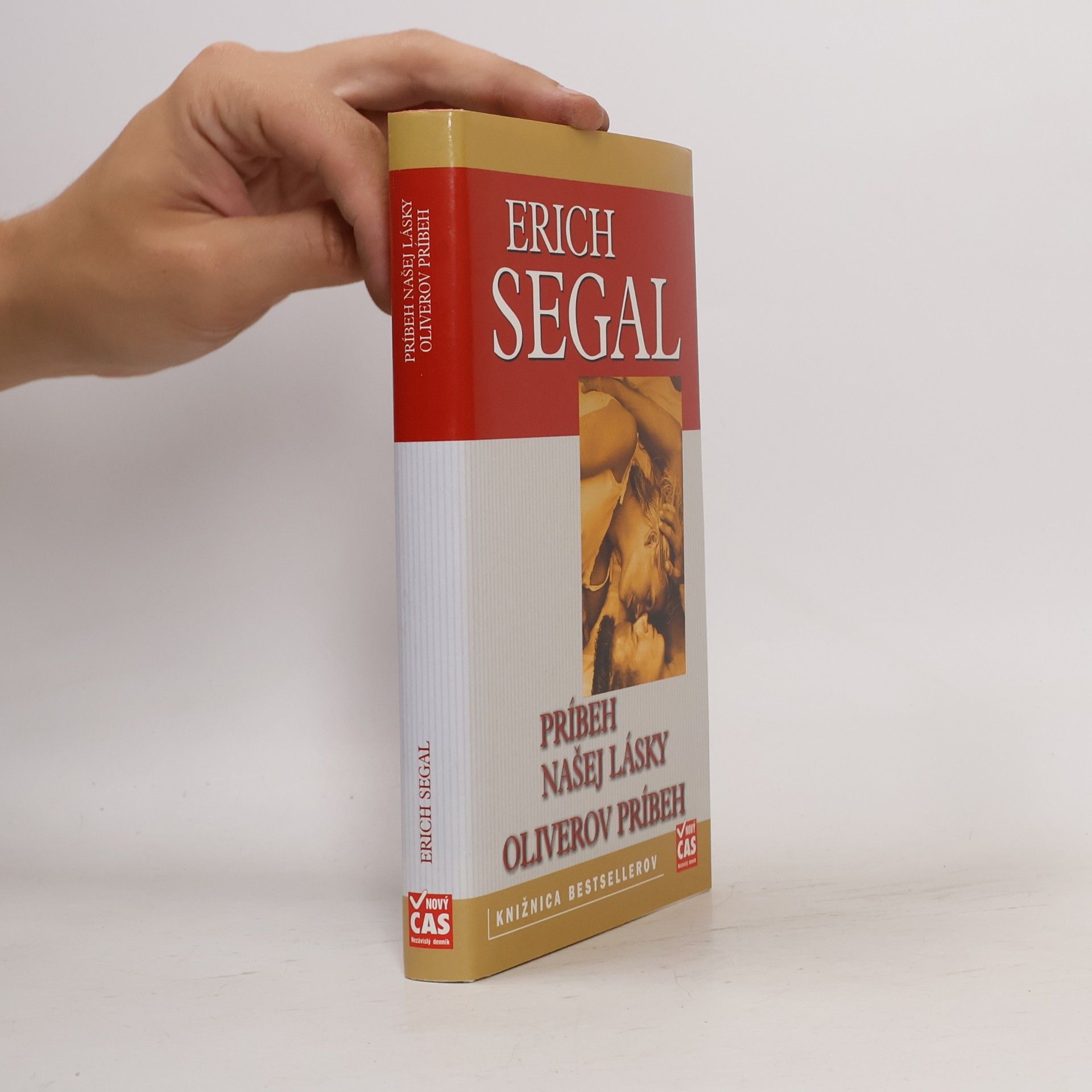 Erich Segal Príbeh našej lásky / Oliverov príbeh