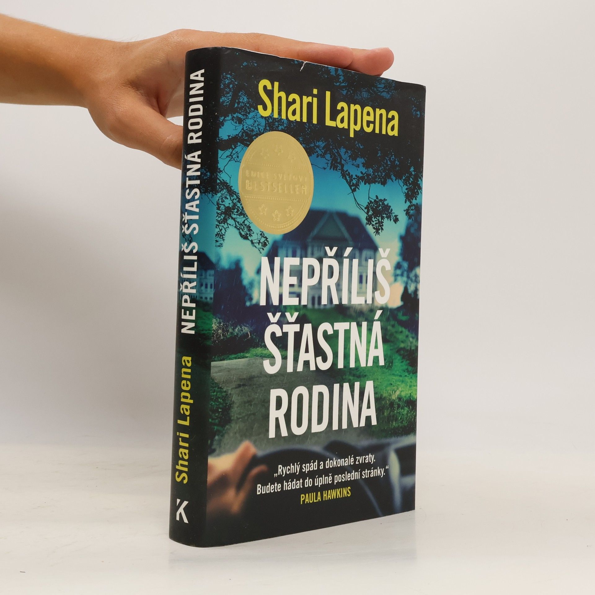 Shari Lapena Nepříliš šťastná rodina