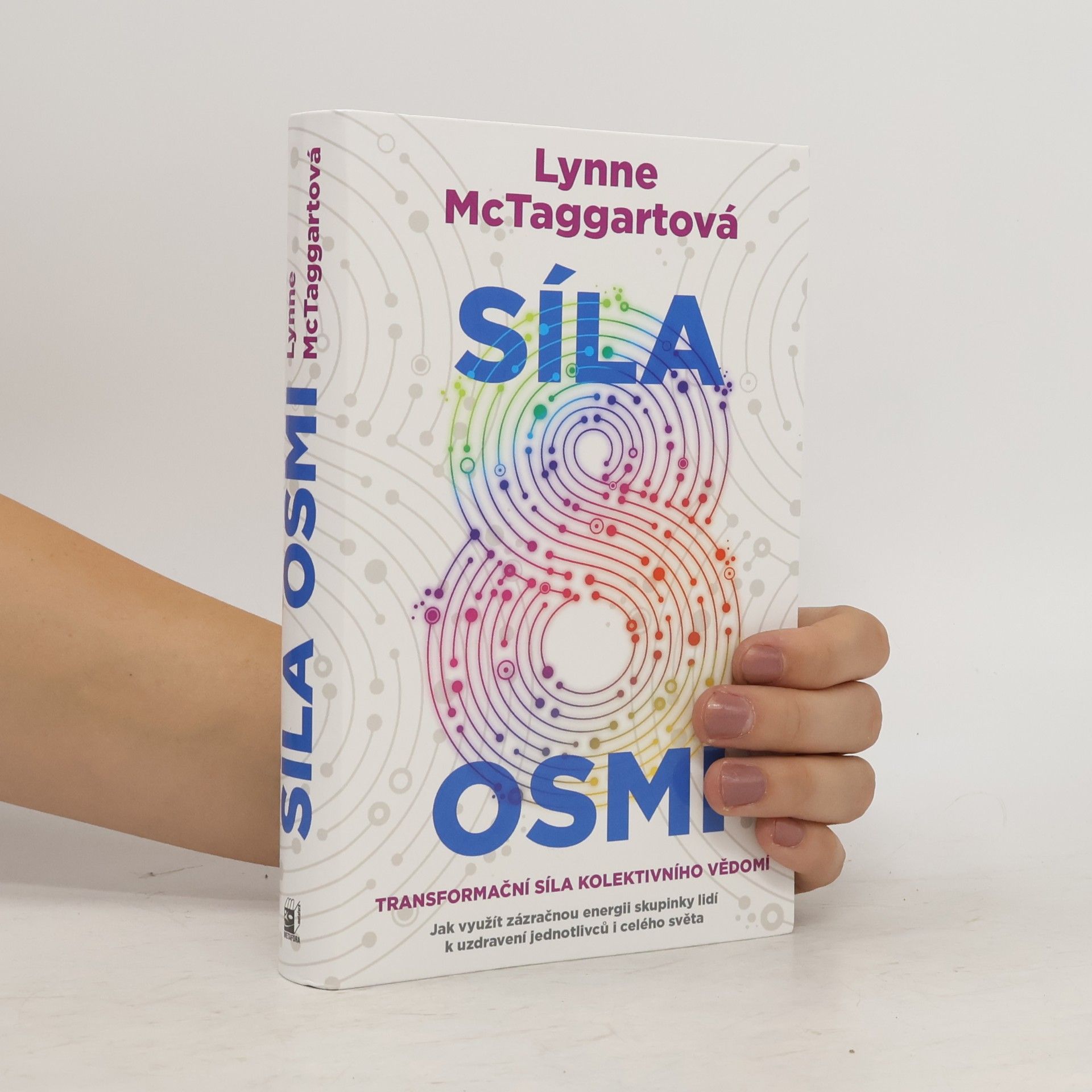 Lynne McTaggart Síla osmi