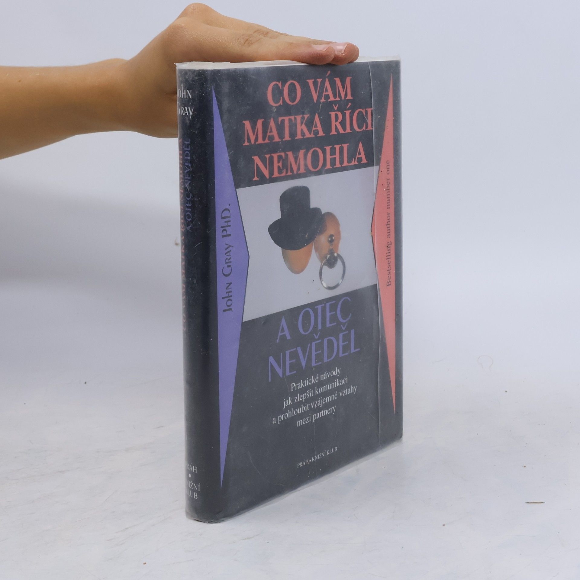 John Gray Co vám matka říci nemohla a otec nevěděl