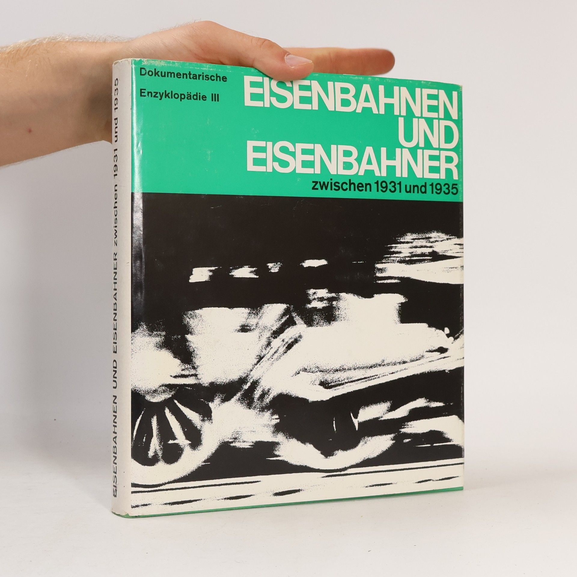 Autorenkollektiv Eisenbahnen und Eisenbahner