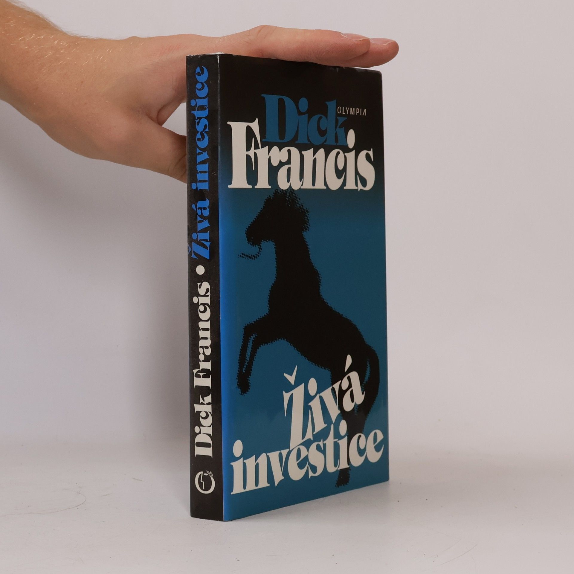 Dick Francis Živá investice