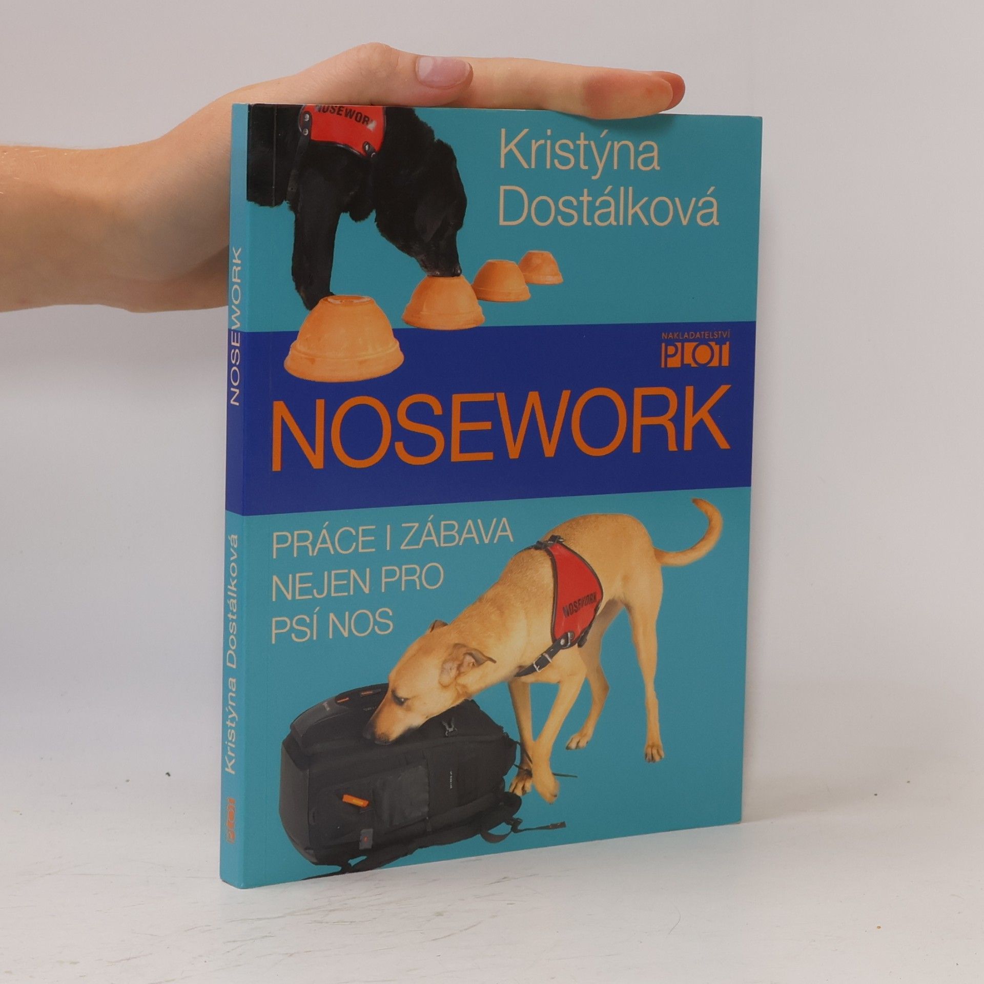 Kristýna Dostálková Nosework. Práce i zábava nejen pro psí nos
