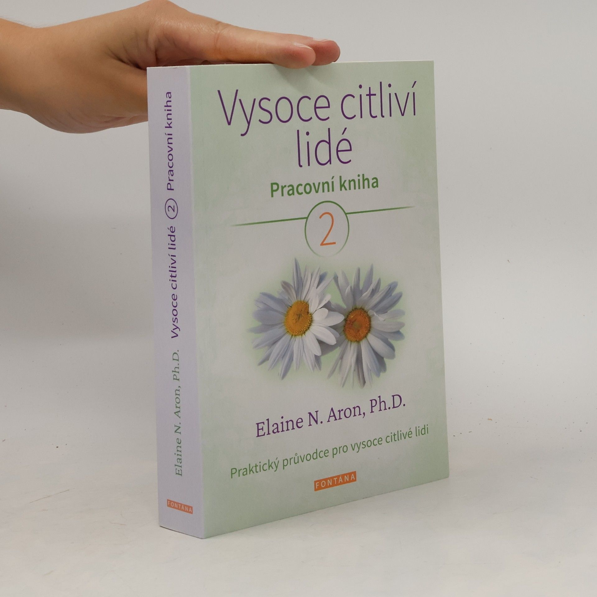 Vysoce citliví lidé - Pracovní kniha 2