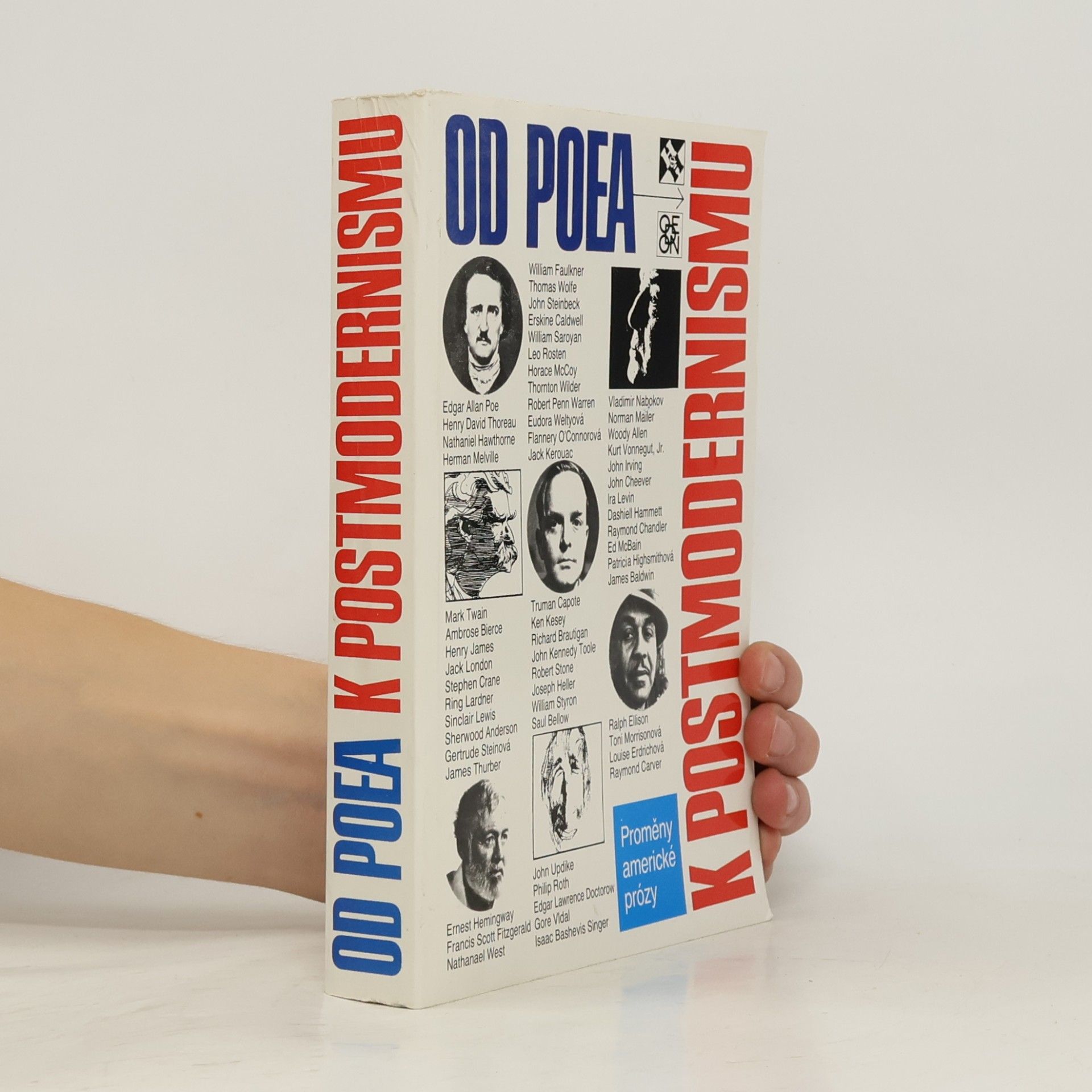 Martin Hilský Od Poea k postmodernismu : proměny americké prózy