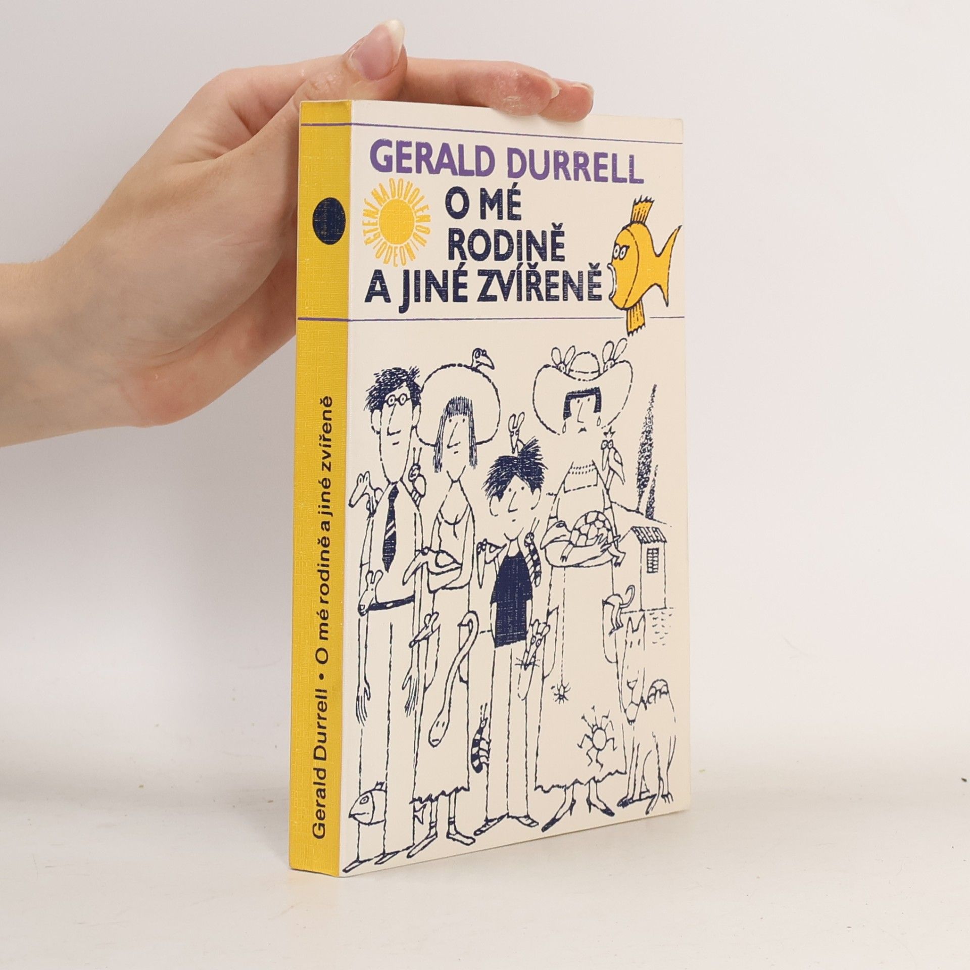 Gerald Durrell O mé rodině a jiné zvířeně