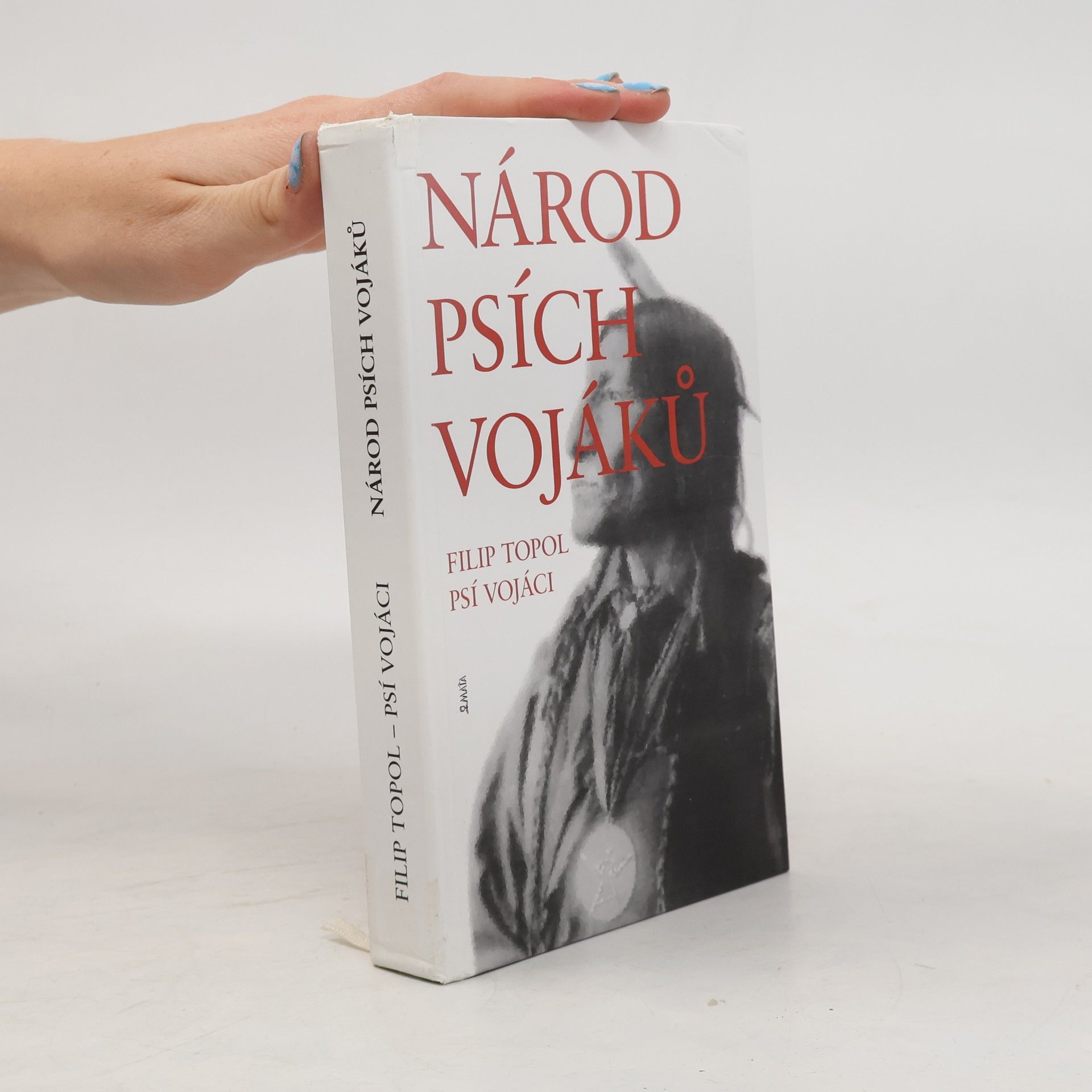 Jáchym Topol Národ Psích vojáků