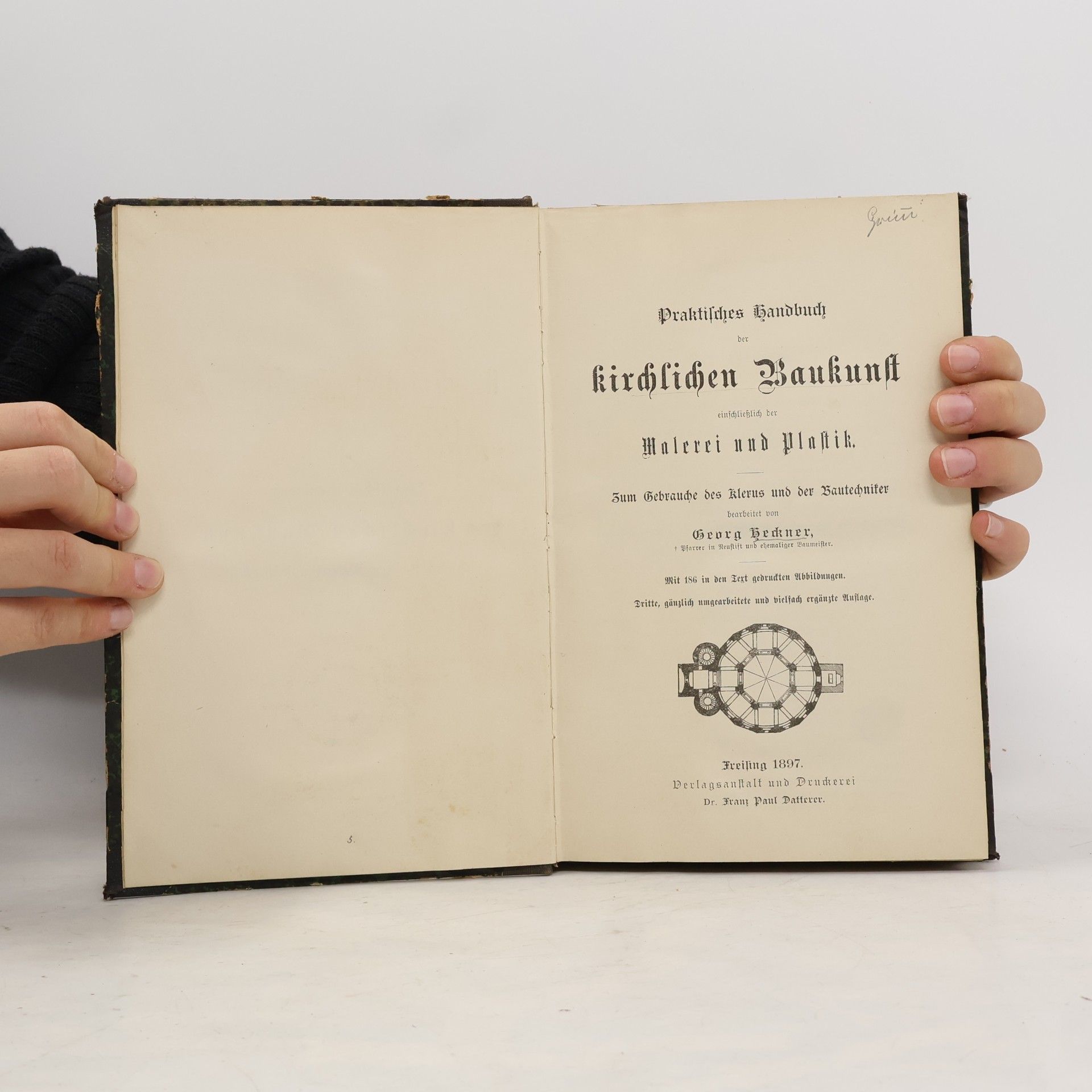 Georg Heckner Praktisches Handbuch der Kirchlichen Baukunst