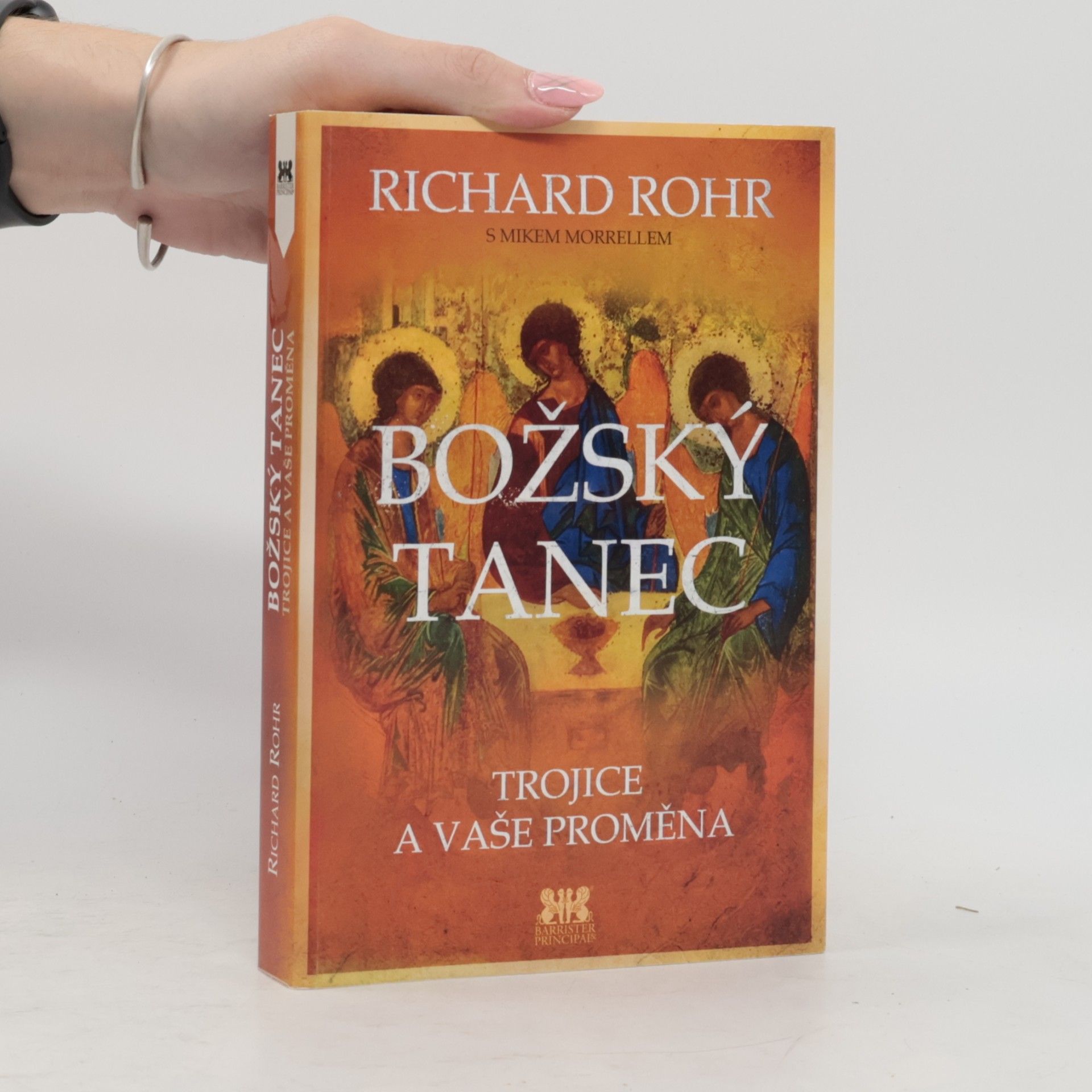 Richard Rohr Božský tanec : Trojice a vaše proměna