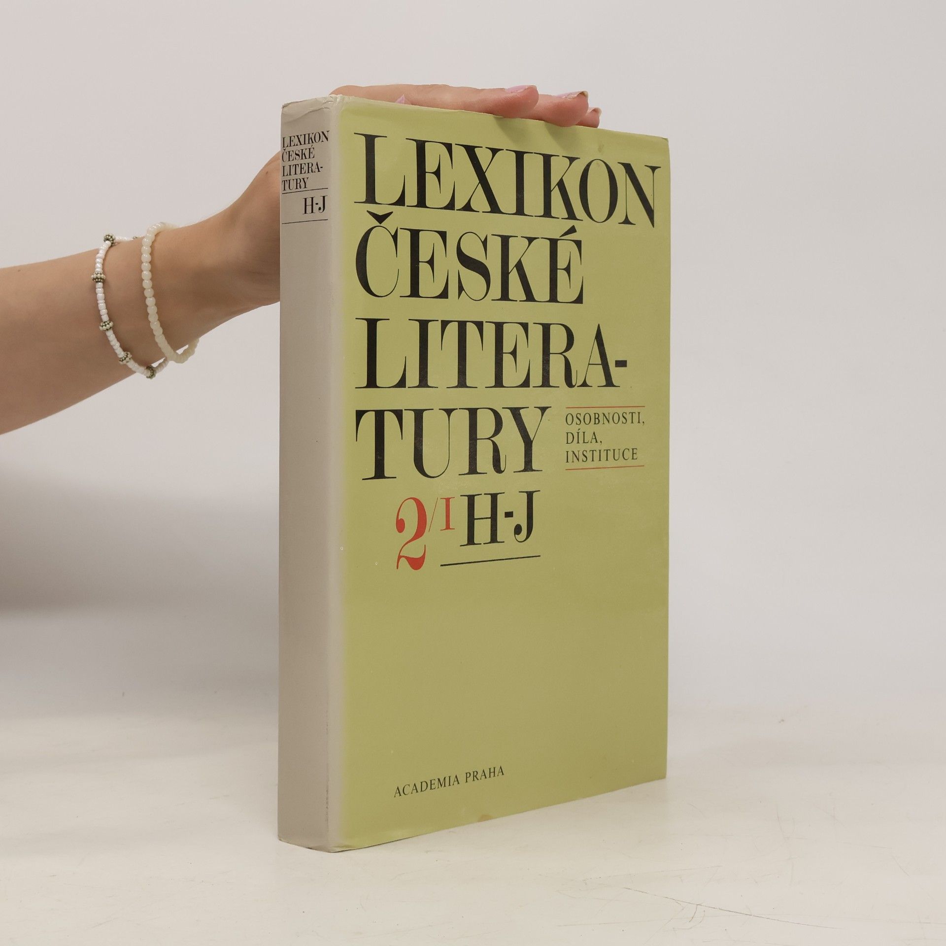 Jiří Opelík Lexikon české literatury. Osobnosti, díla, instituce. 2/I H-J