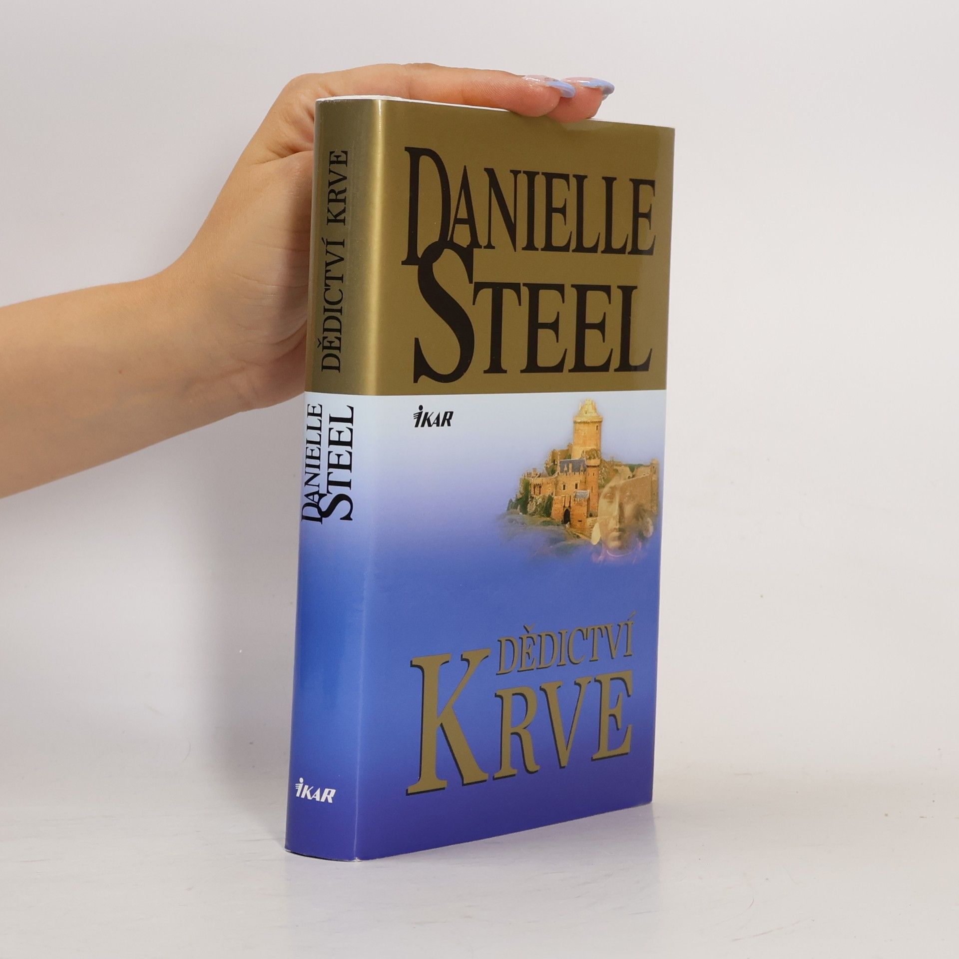 Danielle Steel Dědictví krve