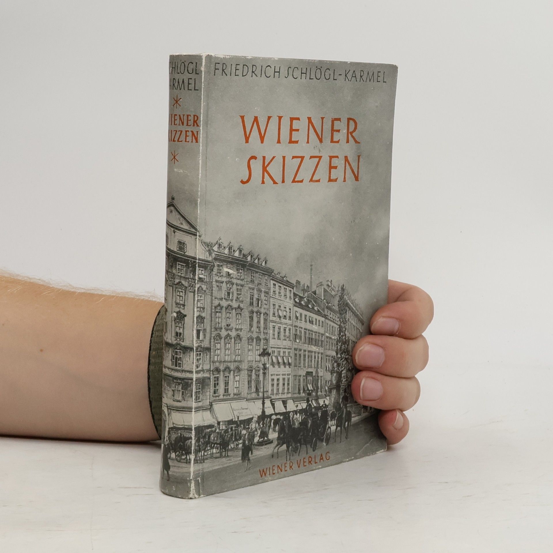 Friedrich Schlögl-Karmel Wiener Skizzen