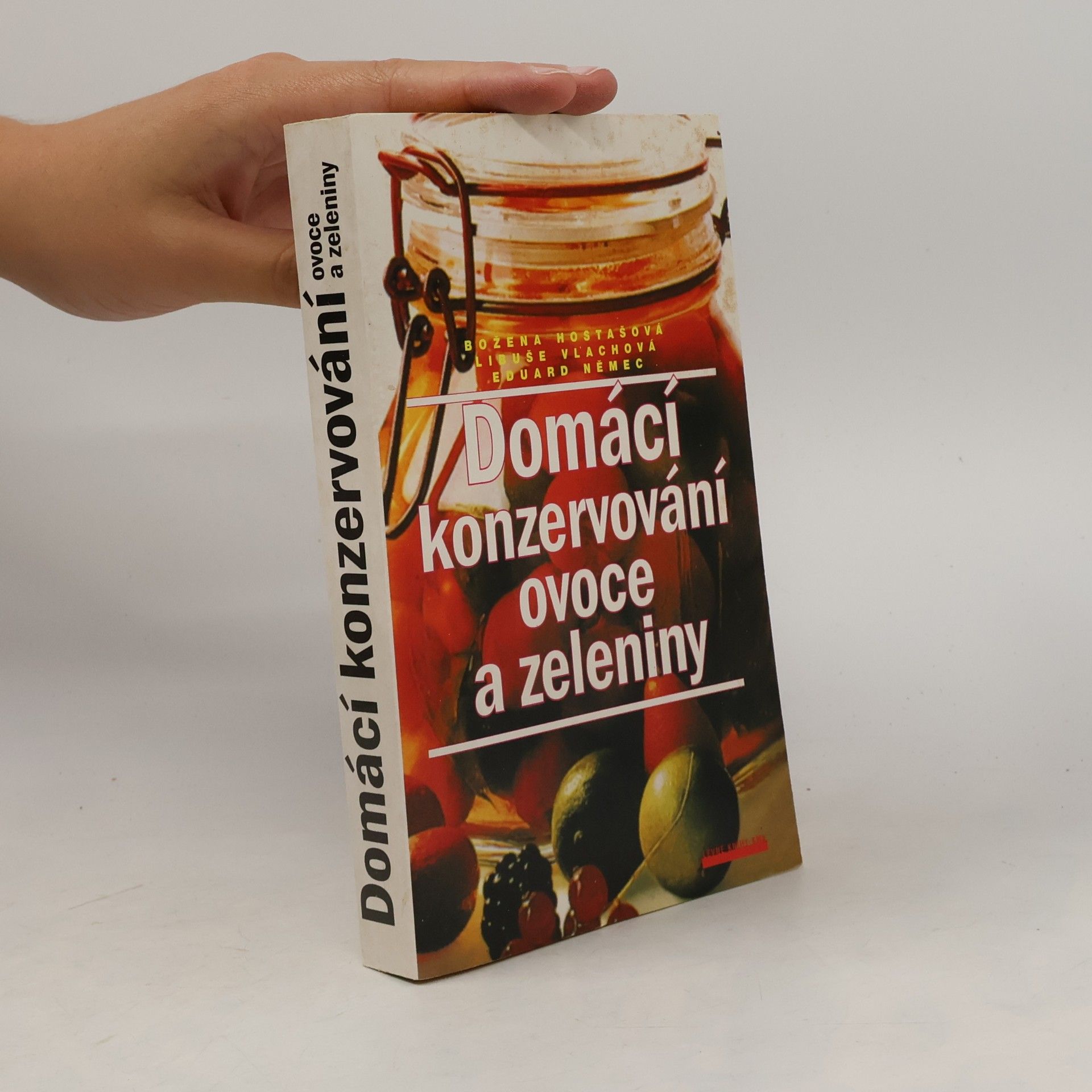 Eduard Němec Domácí konzervování ovoce a zeleniny