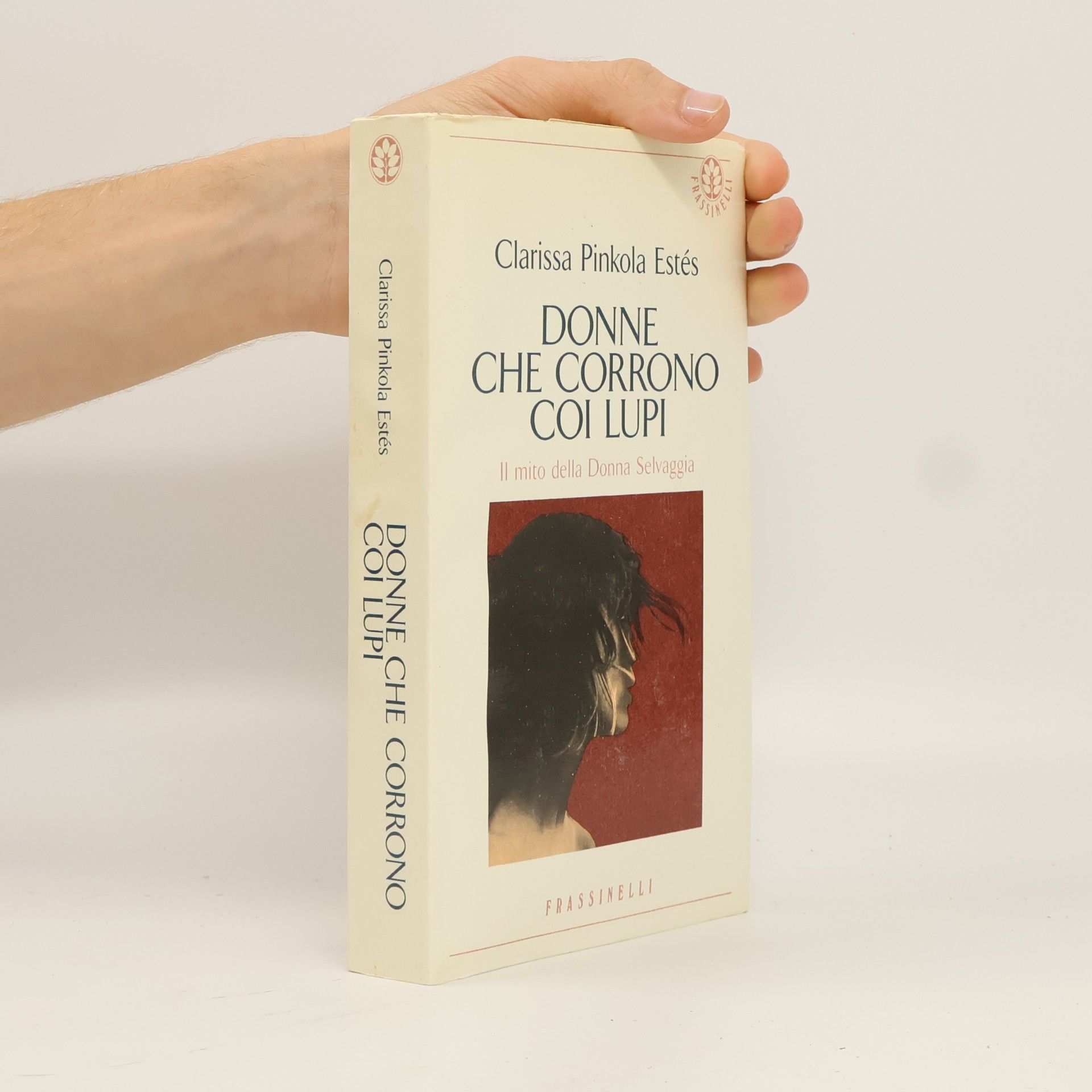 Clarissa Pinkola Estés Donne che corrono coi lupi
