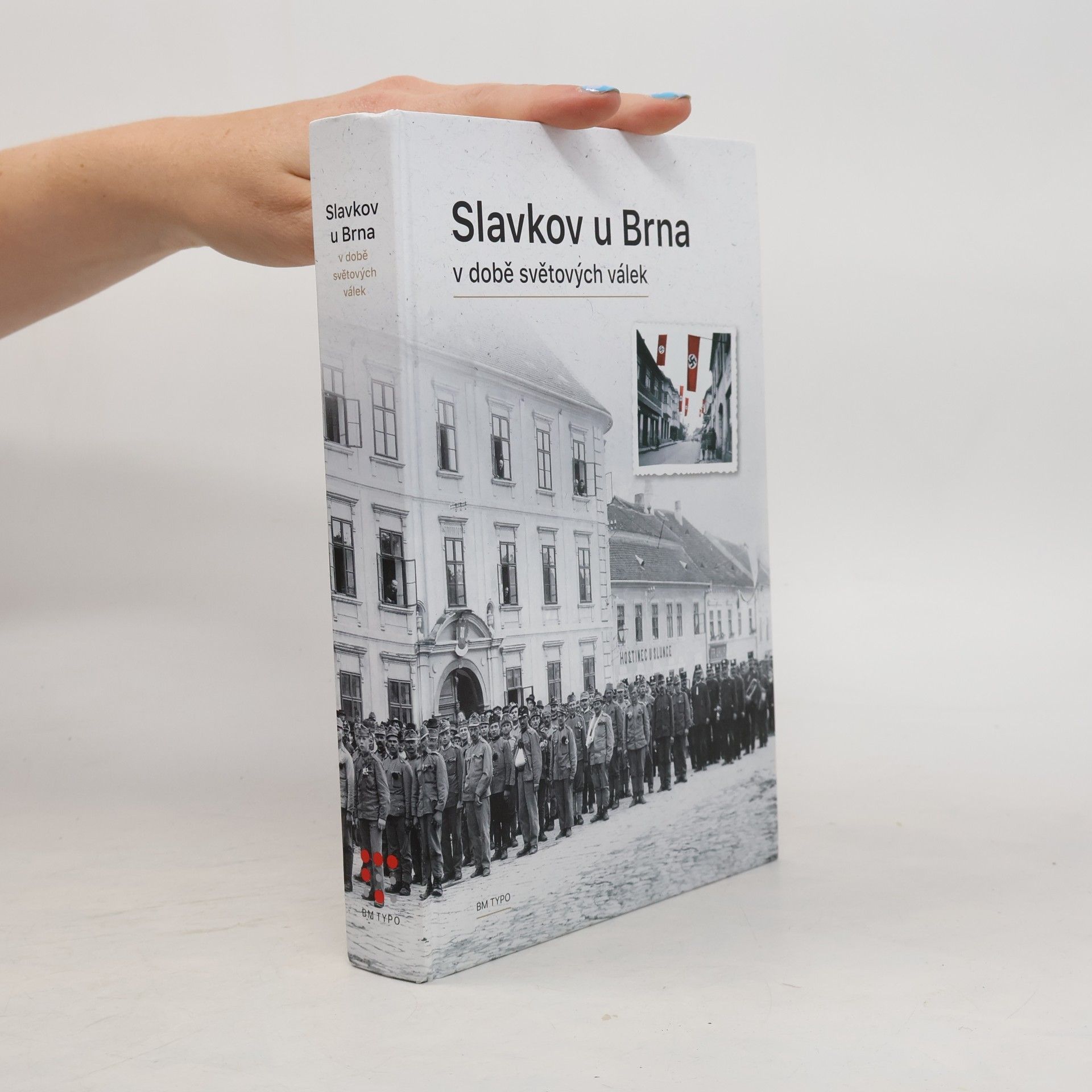 Bedřich Maleček Slavkov u Brna v době světových válek