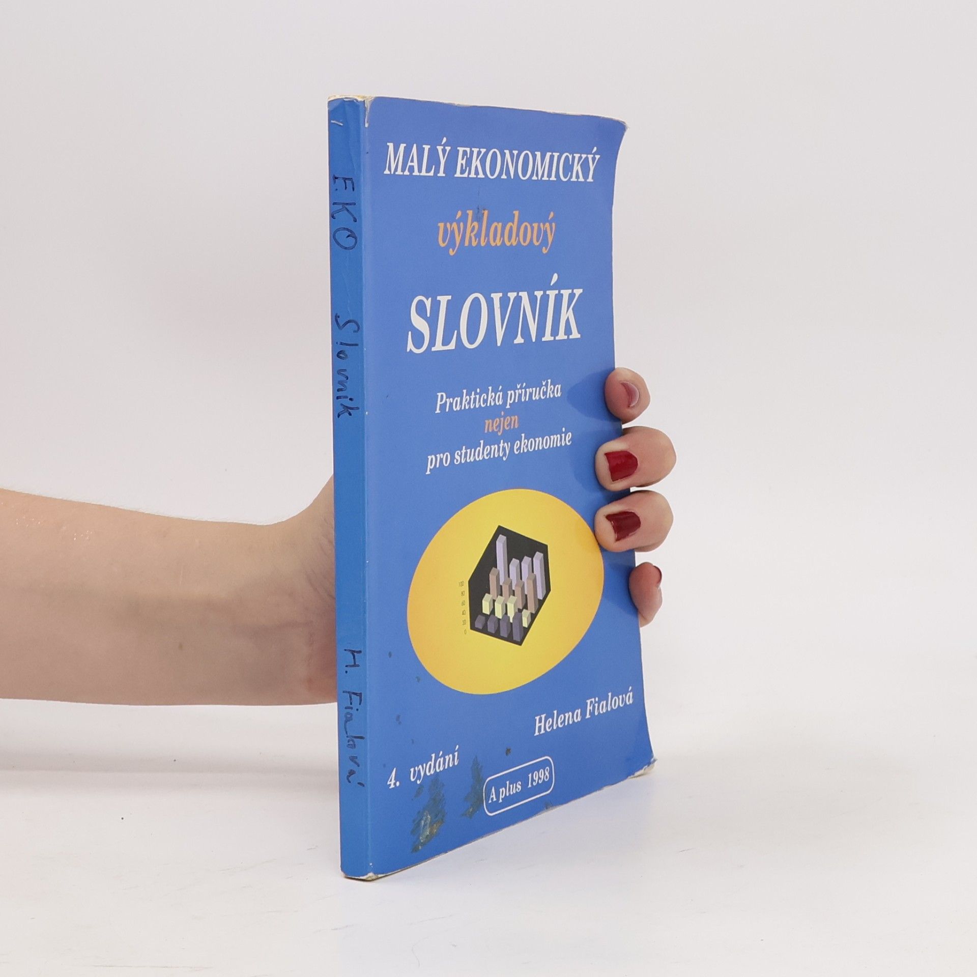 Helena Fialová Malý ekonomický výkladový slovník