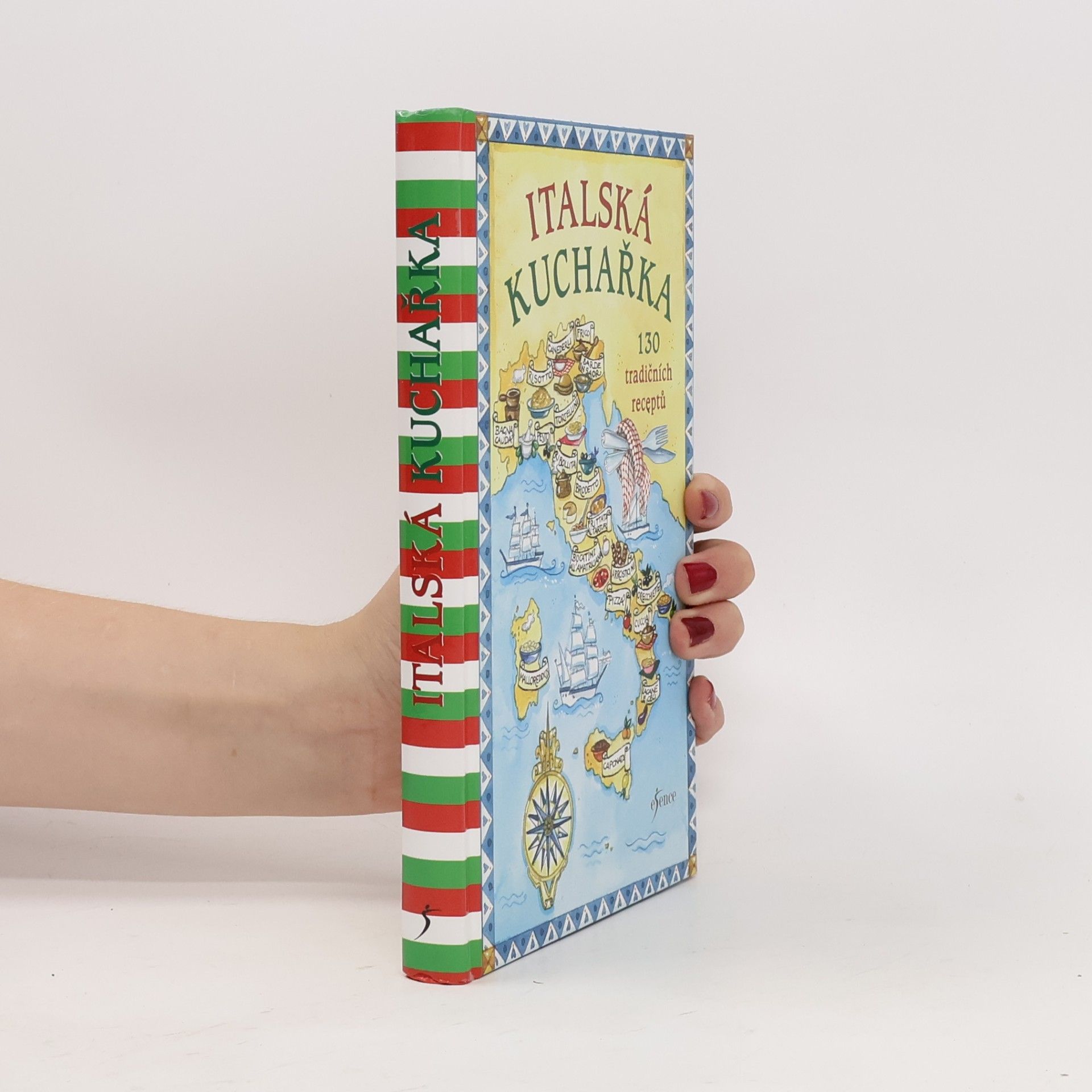 Autorenkollektiv Italská kuchařka: 130 tradičních receptů