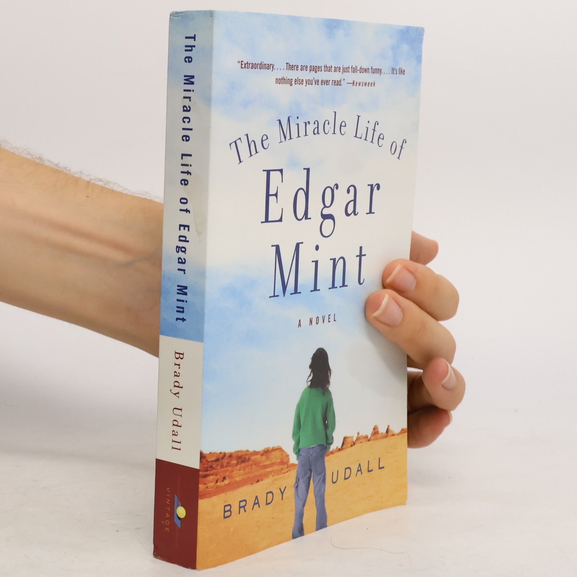 Brady Udall The Miracle Life of Edgar Mint