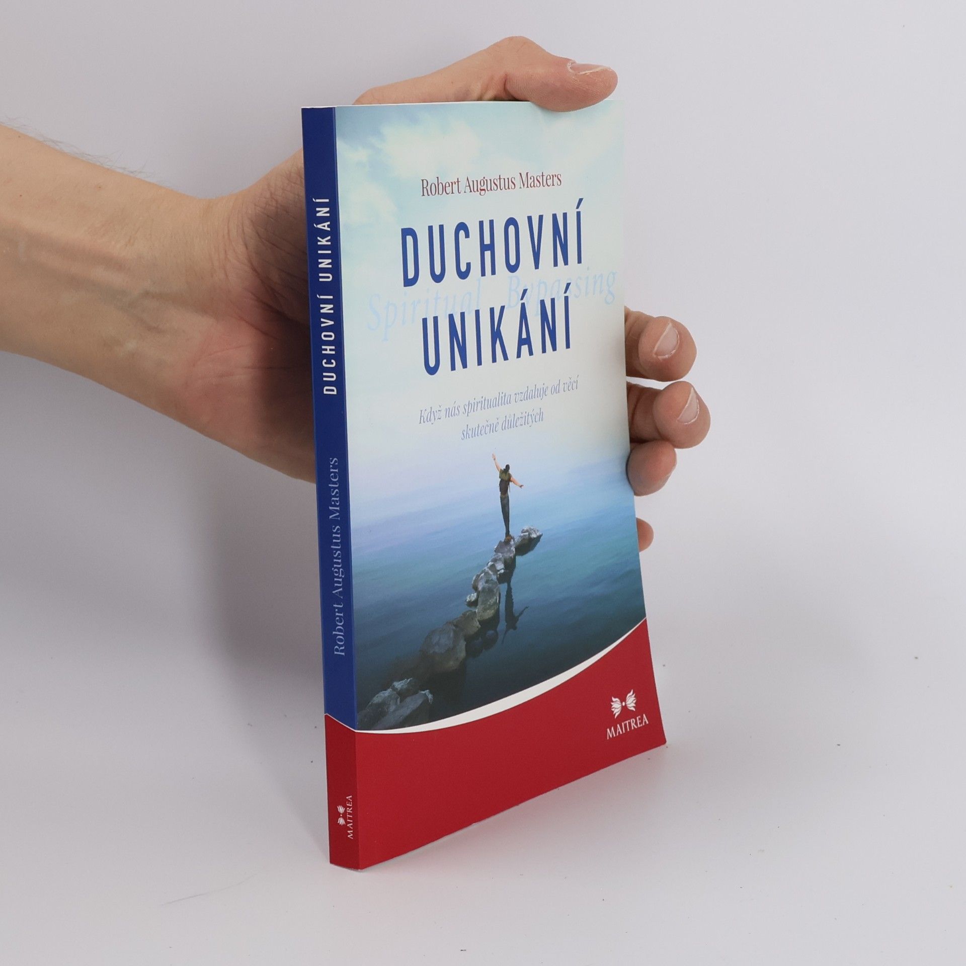 Robert E. L. Masters Duchovní unikání