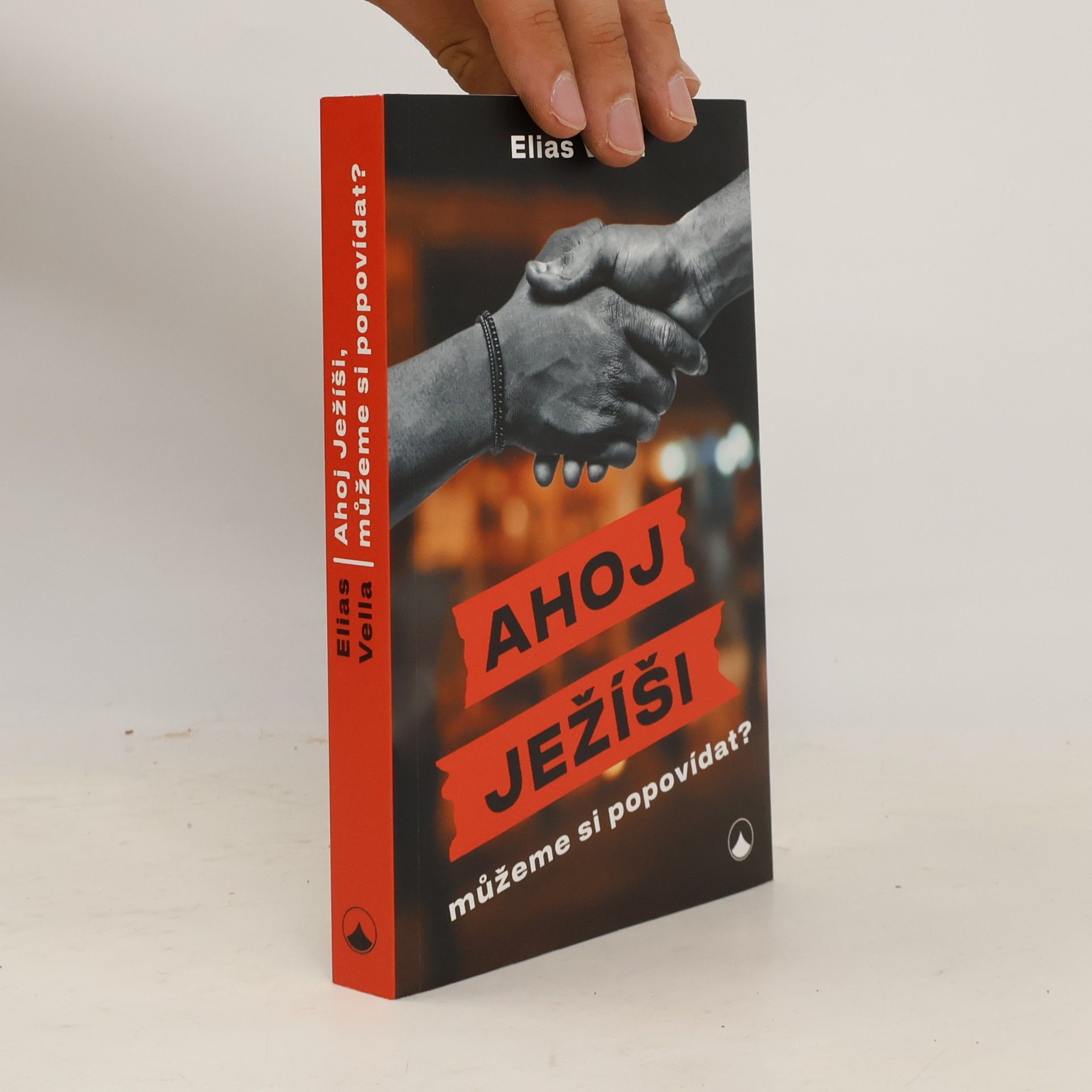 Elias Vella Ahoj Ježíši, můžeme si popovídat?