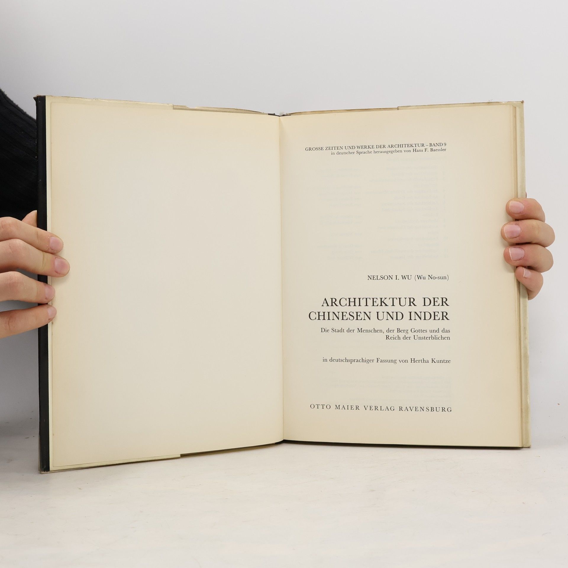 Elisabeth Dollinger Architektur der Chinesen und Inder: die Stadt der Menschen, der Berg Gottes und das Reich der Unsterblichen